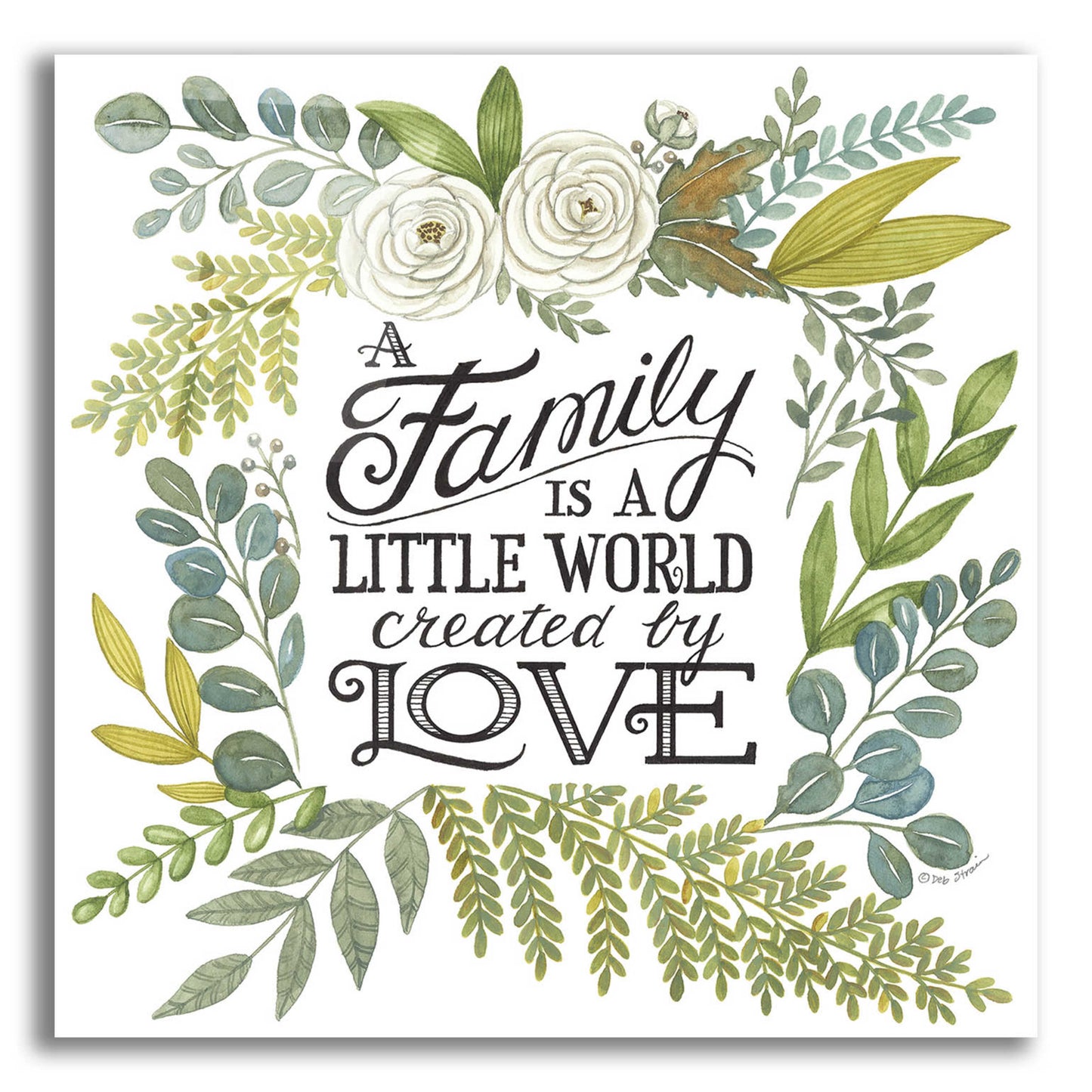 Epic Art 'A Family Is A Little World' by Deb Strain, Acrylic Glass Wall Art,12x12