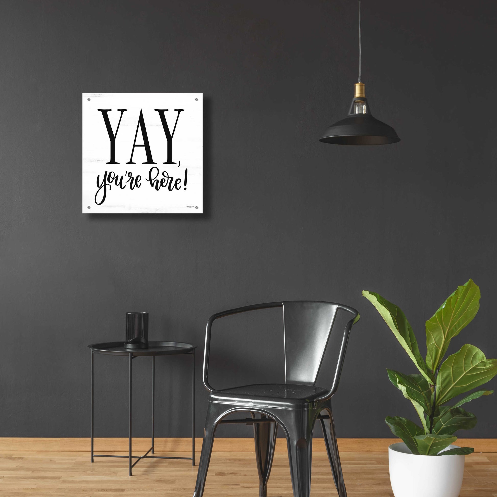 Epic Art 'Yay, You'Re Here!' by Imperfect Dust, Acrylic Glass Wall Art,24x24