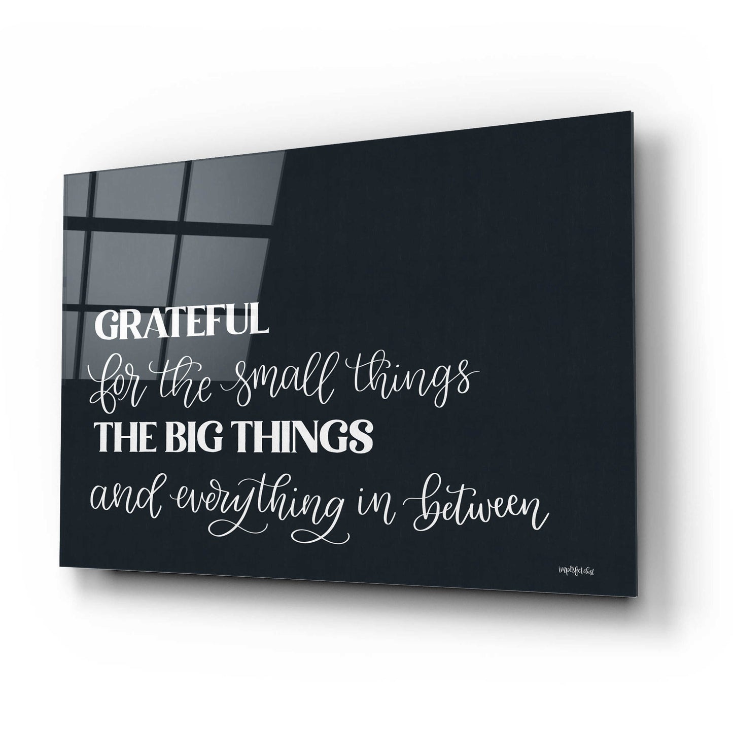 Epic Art 'Grateful For Everything' by Imperfect Dust, Acrylic Glass Wall Art,24x16