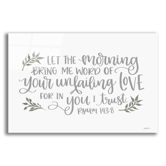 Epic Art 'Your Unfailing Love' by Imperfect Dust, Acrylic Glass Wall Art
