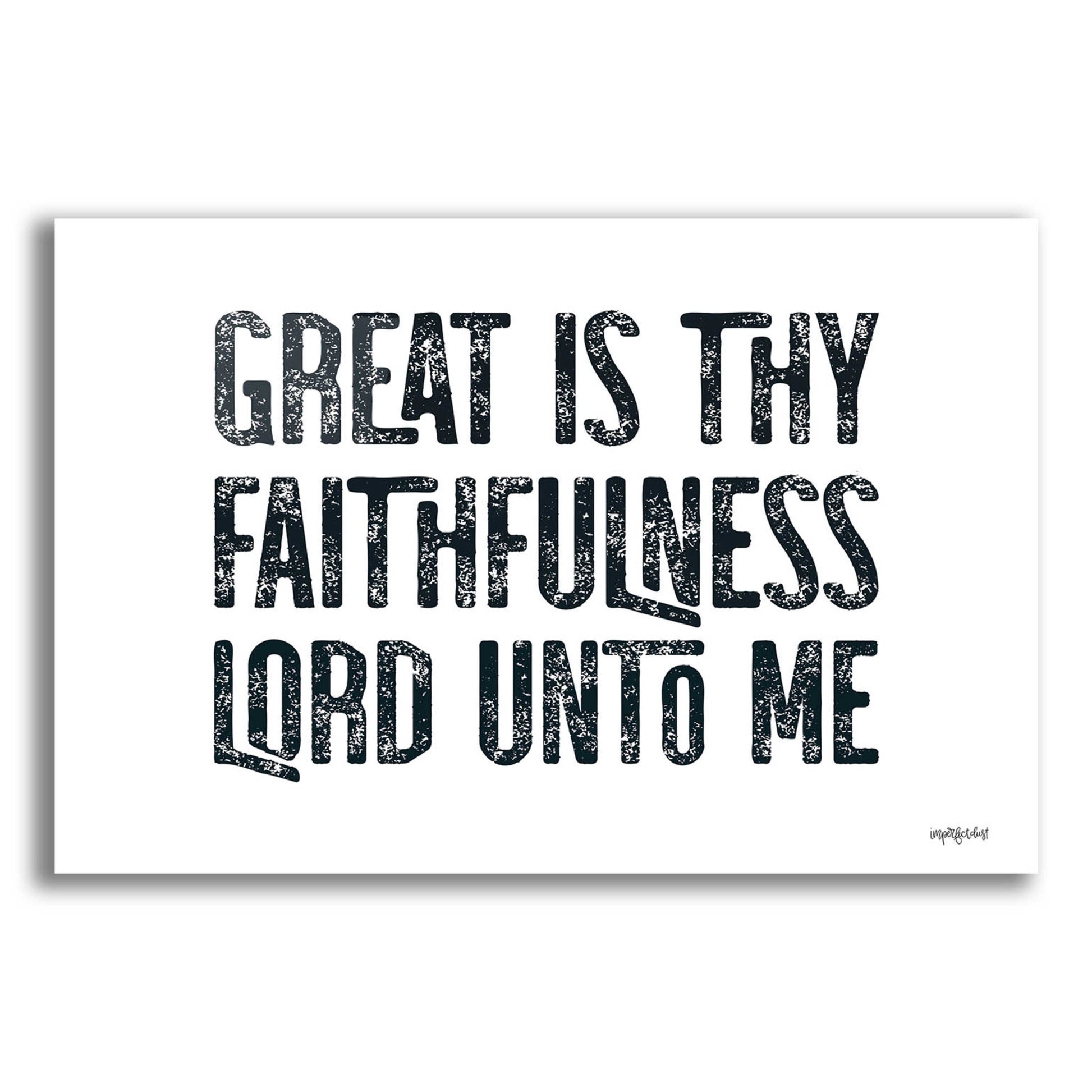 Epic Art 'Great Is Thy Faithfulness II' by Imperfect Dust, Acrylic Glass Wall Art,16x12