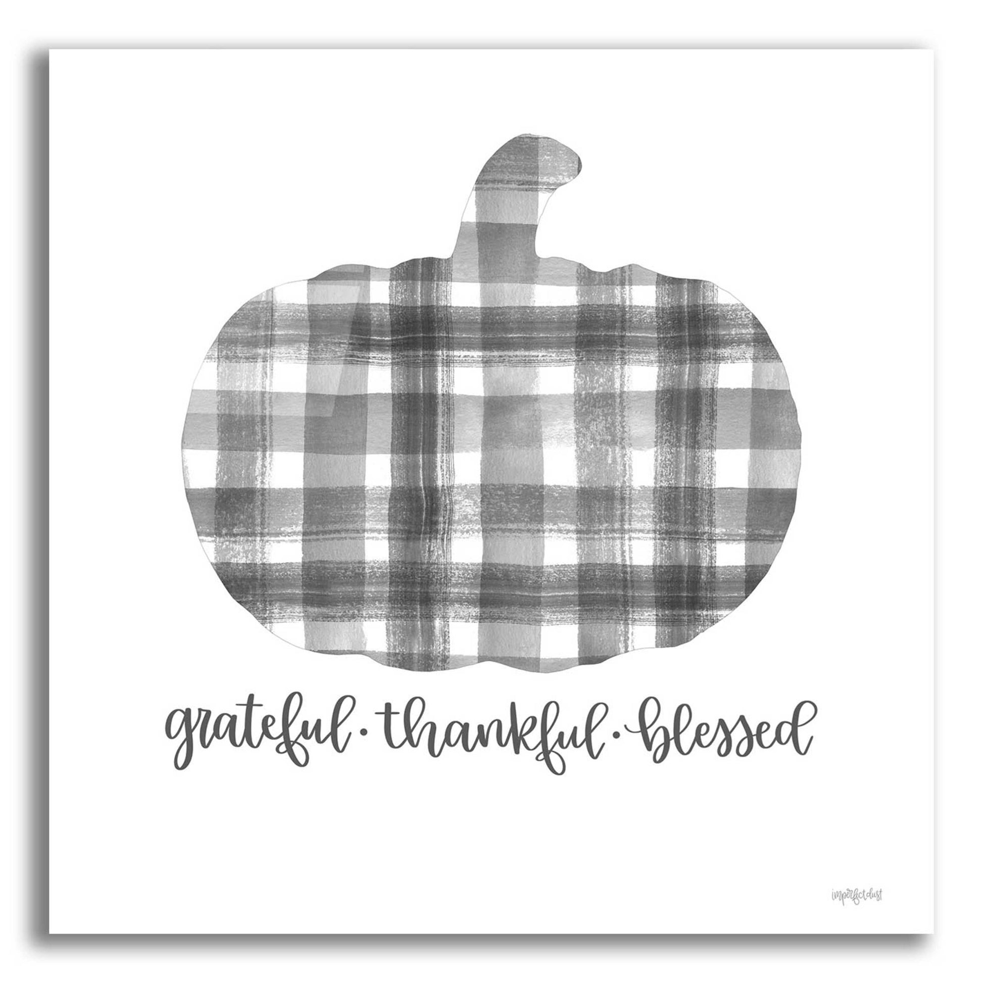 Epic Art 'Grateful, Thankful, Blessed' by Imperfect Dust, Acrylic Glass Wall Art