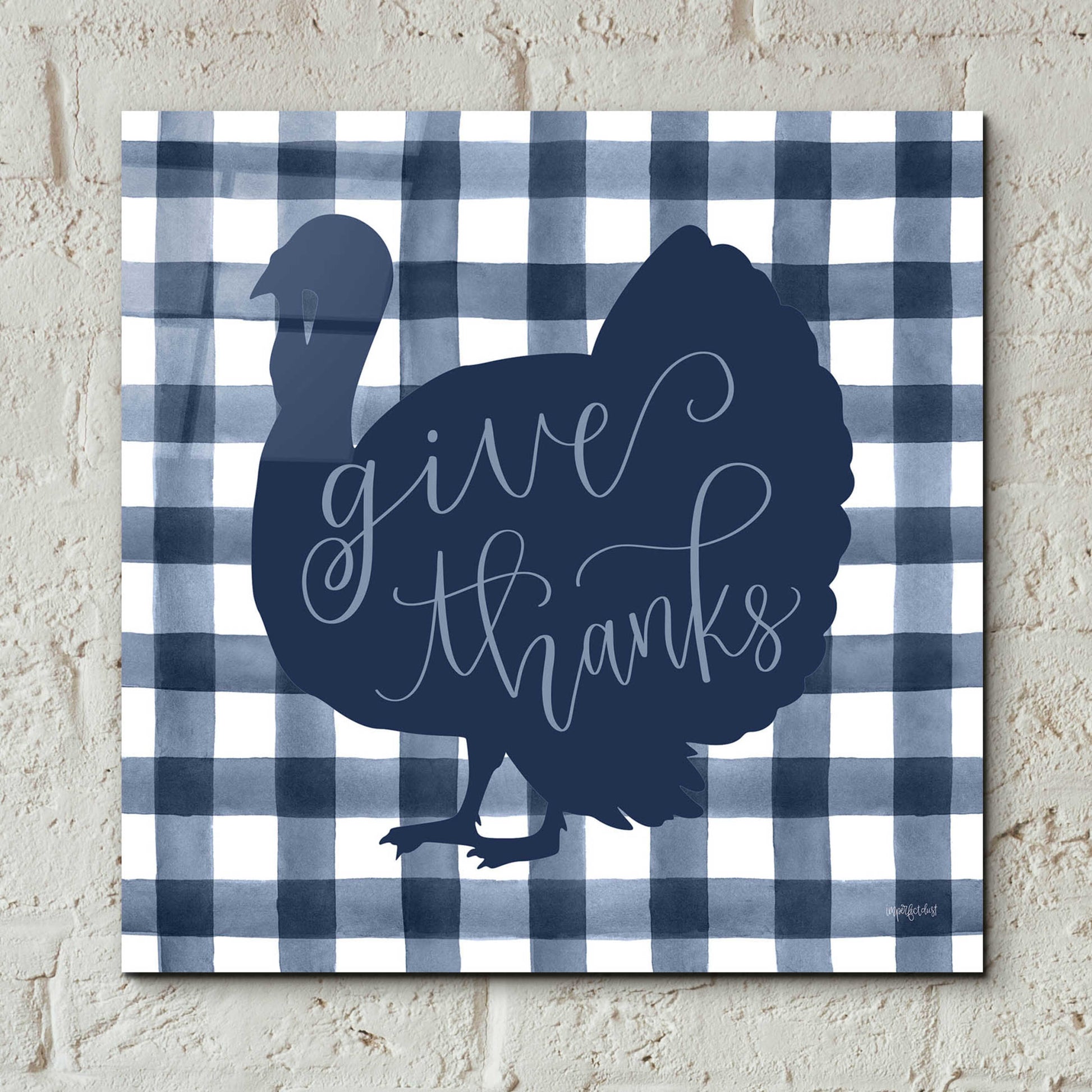 Epic Art 'Give Thanks Turkey' by Imperfect Dust, Acrylic Glass Wall Art,12x12