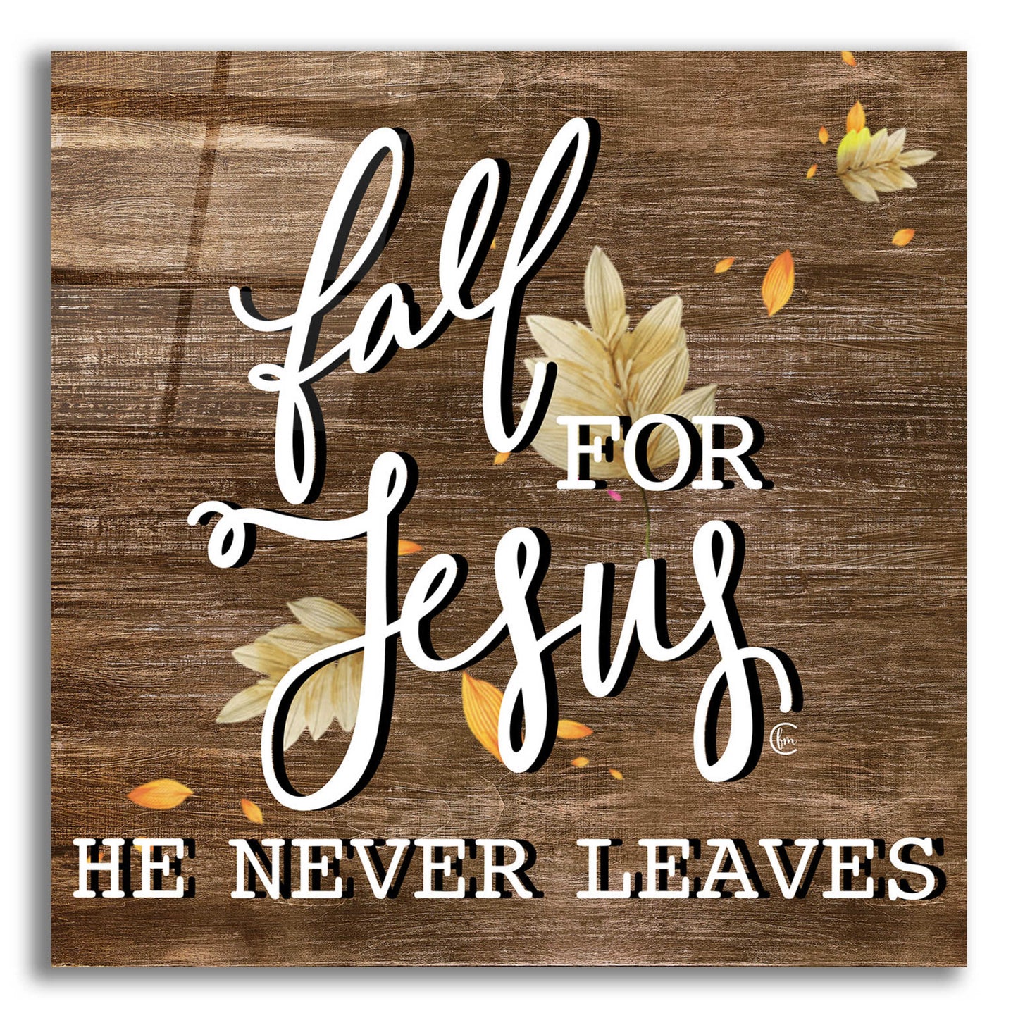 Epic Art 'Fall For Jesus' by Fearfully Made Creations, Acrylic Glass Wall Art,12x12