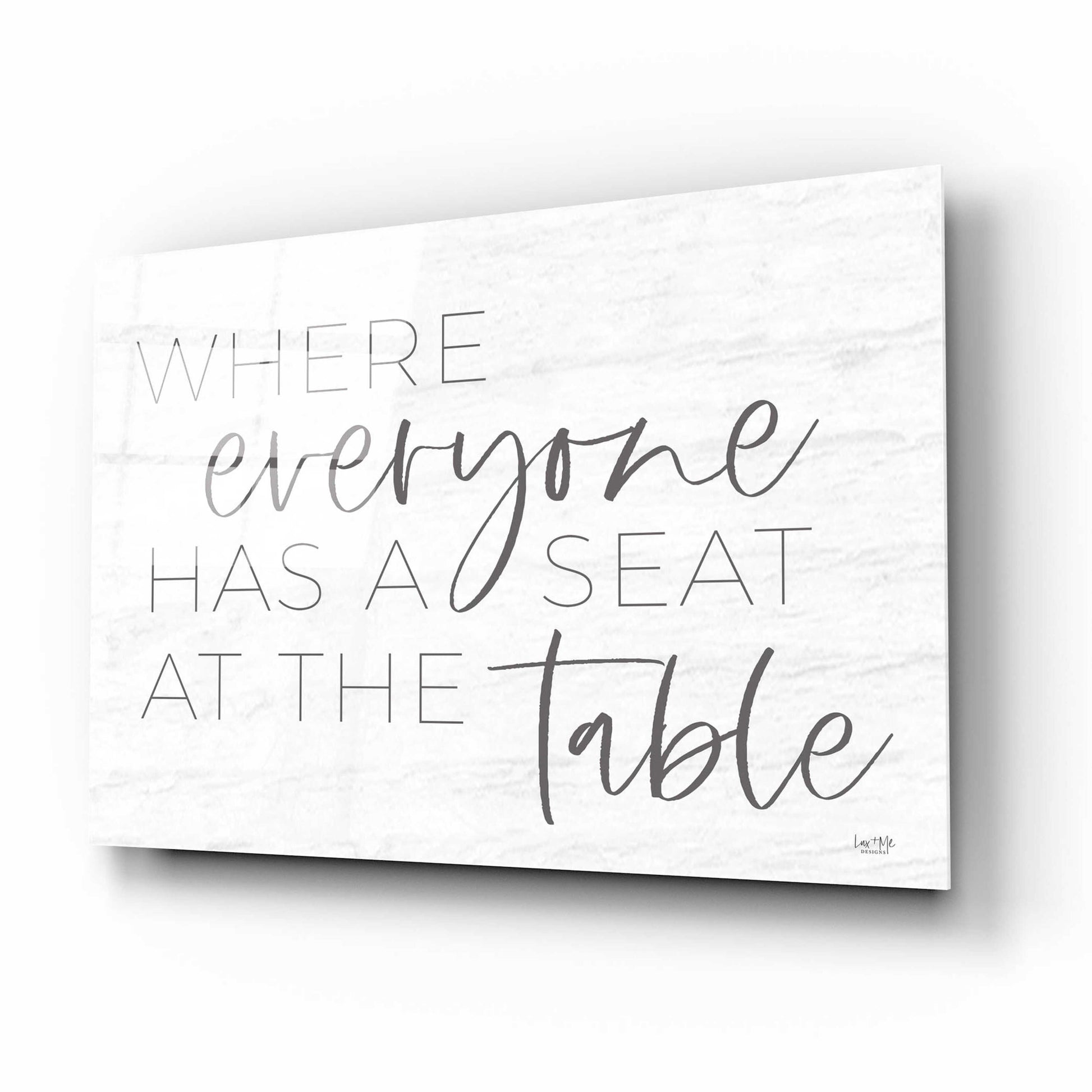 Epic Art 'Everyone Has a Seat at the Table' by Lux + Me Designs, Acrylic Glass Wall Art,16x12