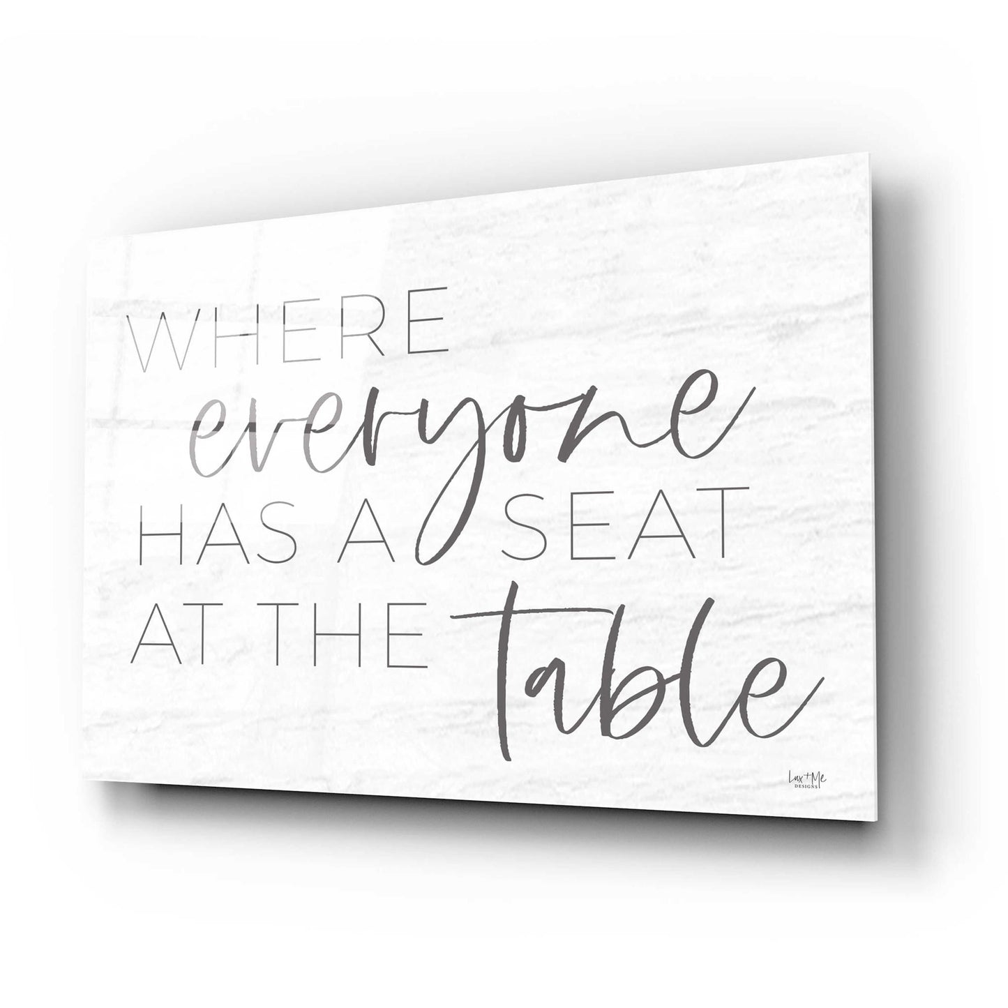 Epic Art 'Everyone Has a Seat at the Table' by Lux + Me Designs, Acrylic Glass Wall Art,24x16