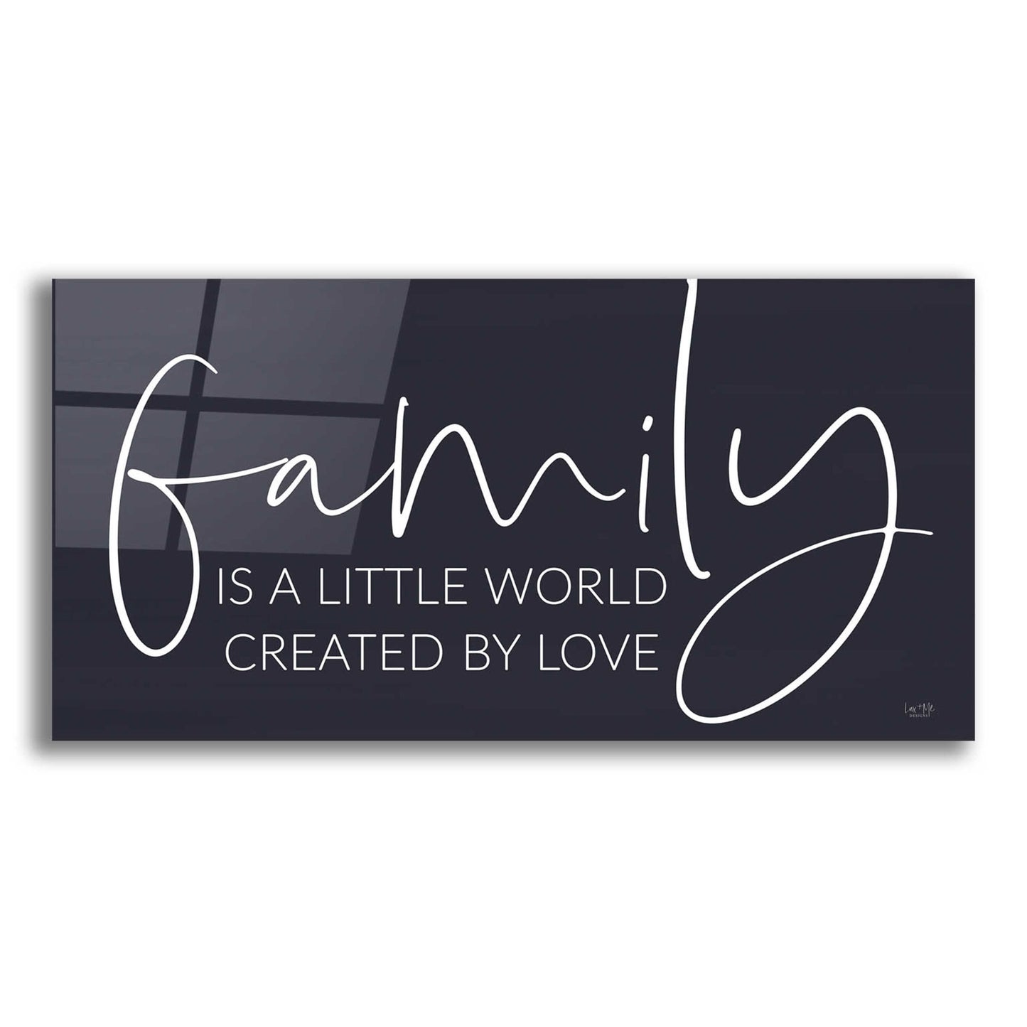 Epic Art 'Family Is…' by Lux + Me Designs, Acrylic Glass Wall Art,24x12