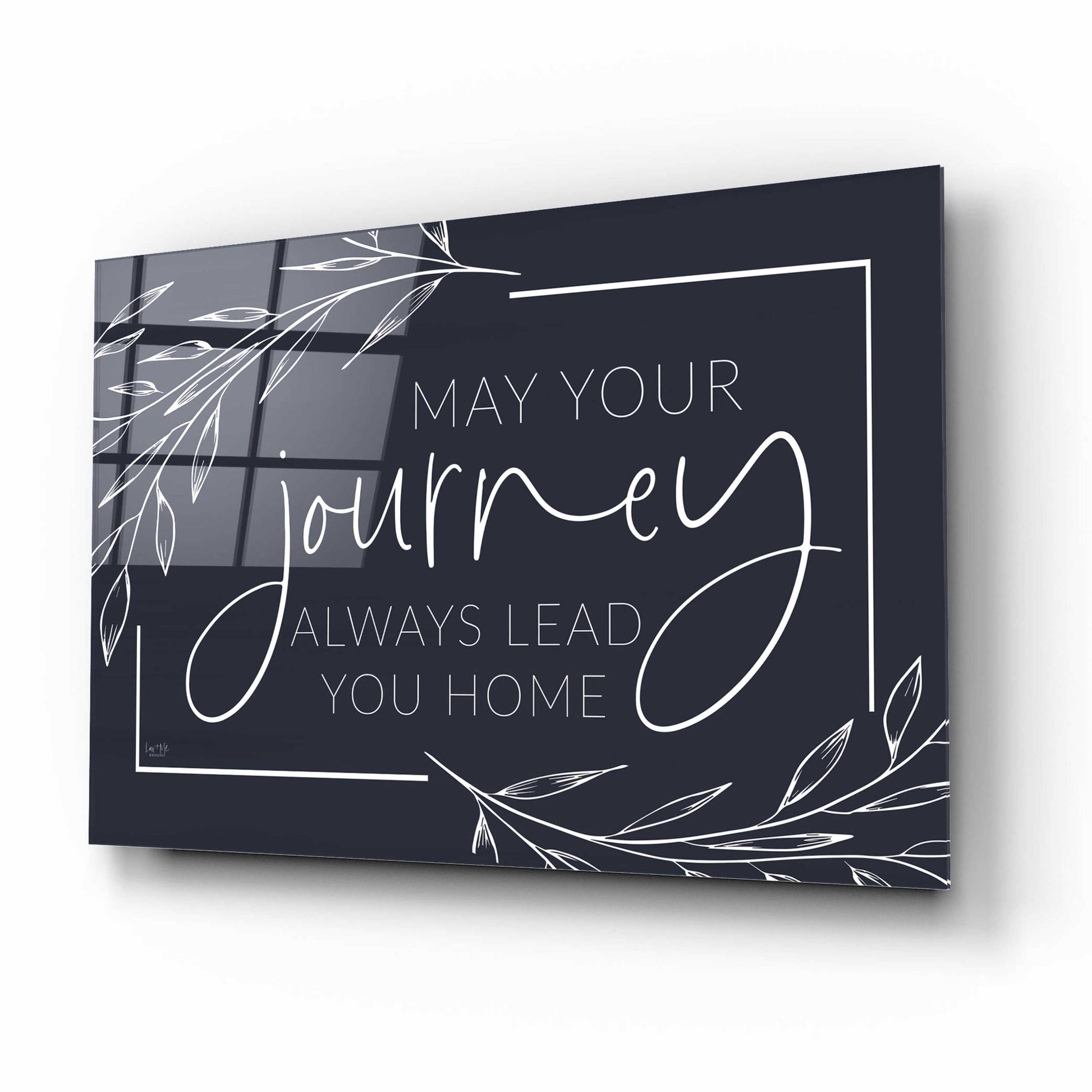 Epic Art 'May Your Journey Lead Home' by Lux + Me Designs, Acrylic Glass Wall Art,16x12