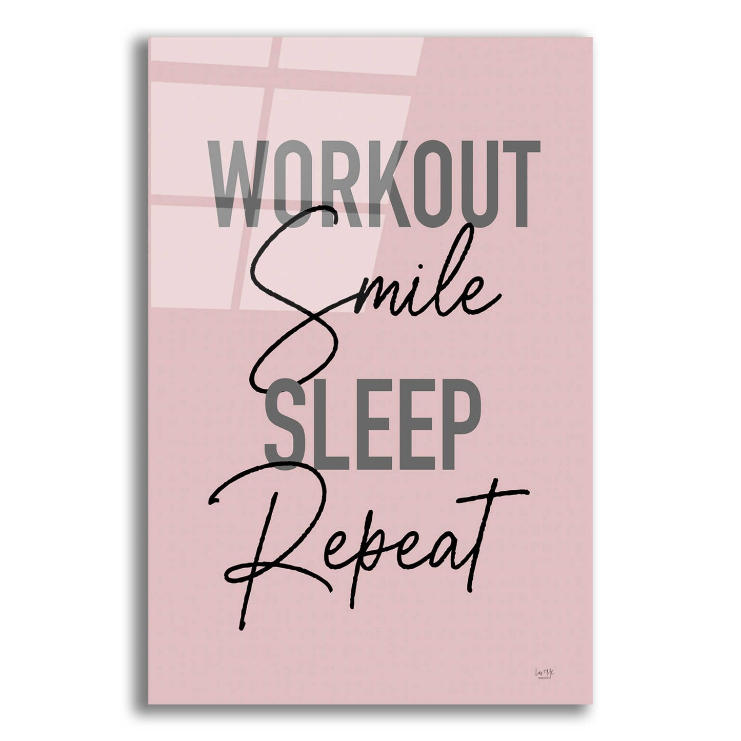 Epic Art 'Workout, Smile, Sleep, Repeat' by Lux + Me Designs, Acrylic Glass Wall Art,12x16