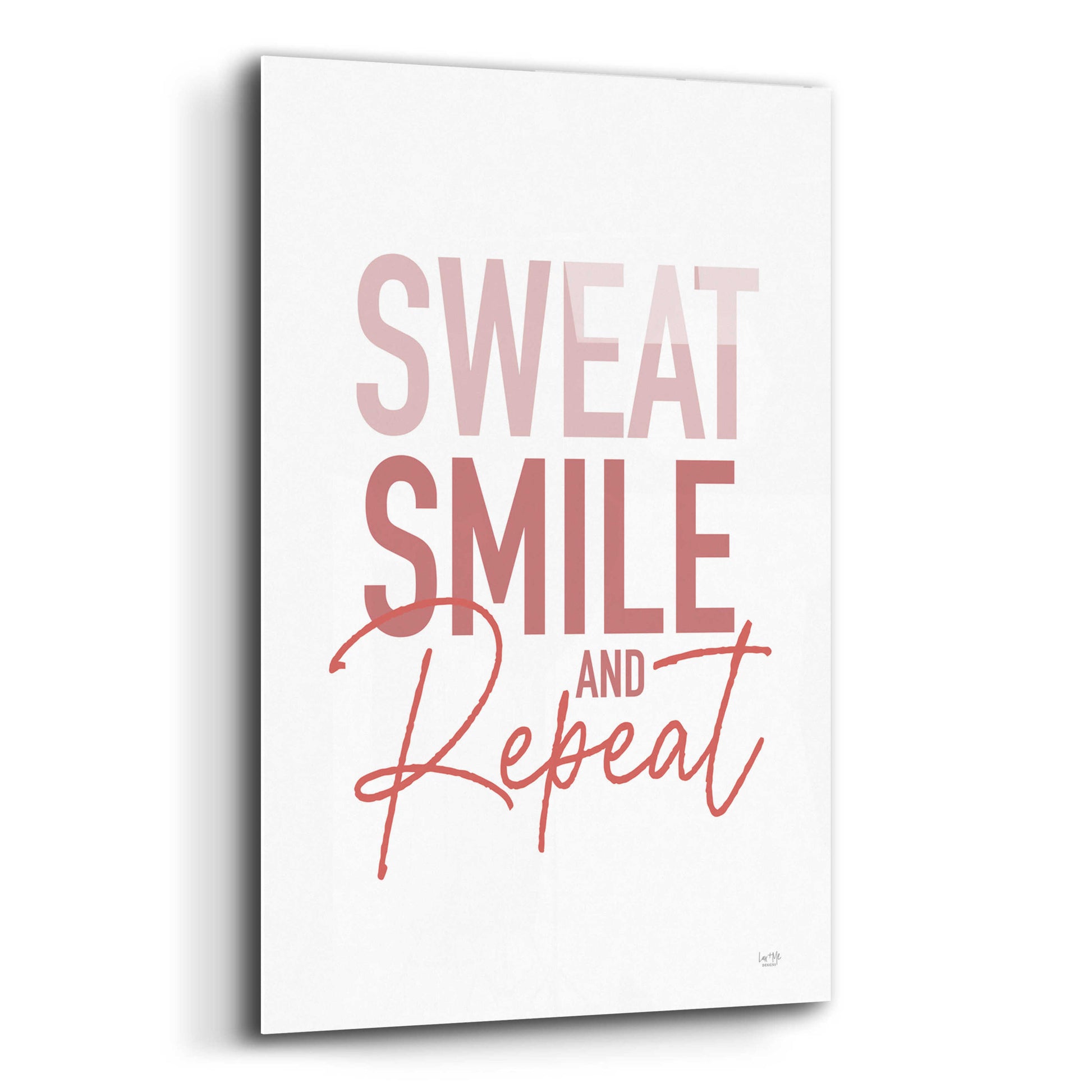 Epic Art 'Sweat, Smile and Repeat' by Lux + Me Designs, Acrylic Glass Wall Art,12x16