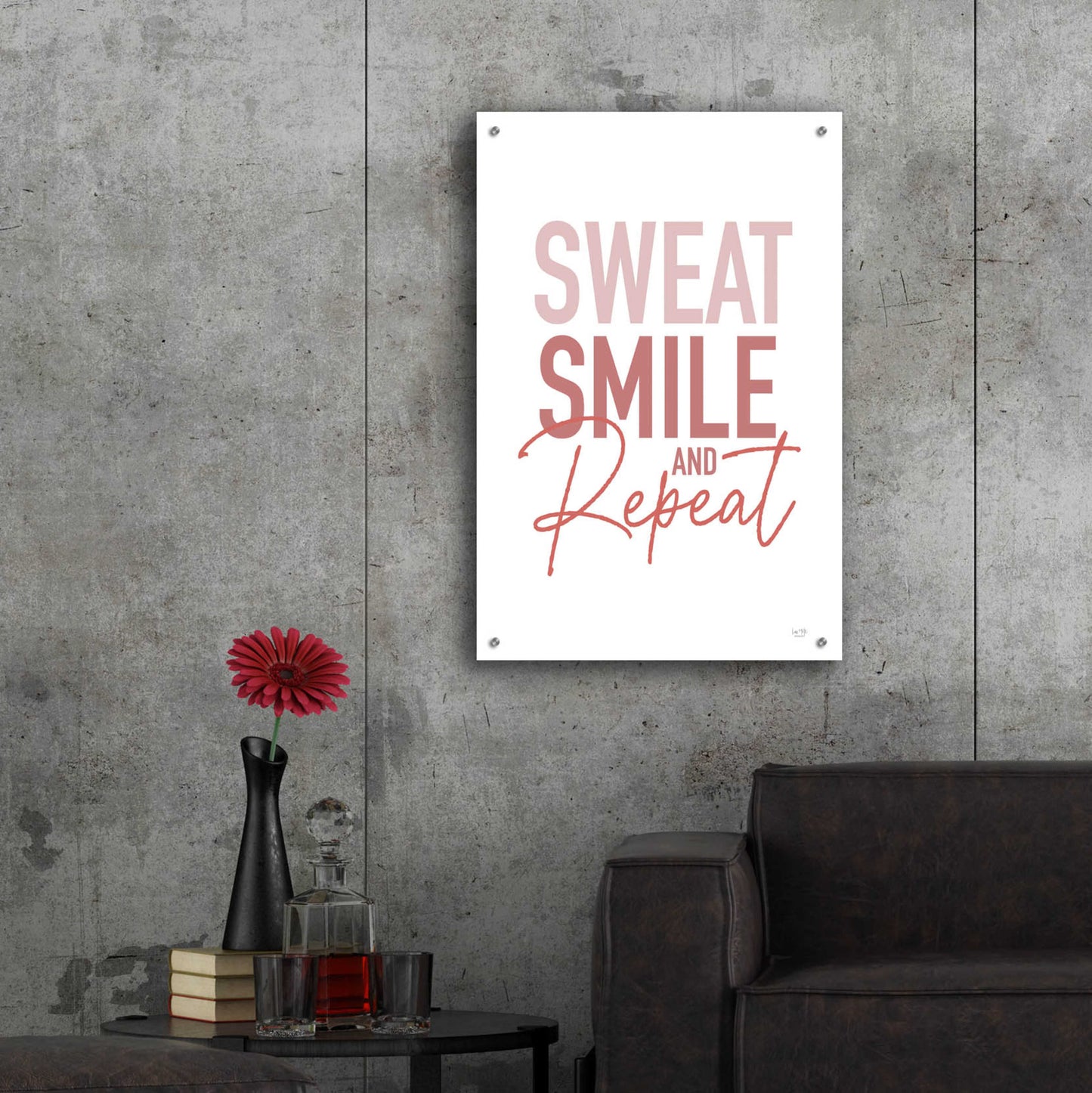 Epic Art 'Sweat, Smile and Repeat' by Lux + Me Designs, Acrylic Glass Wall Art,24x36