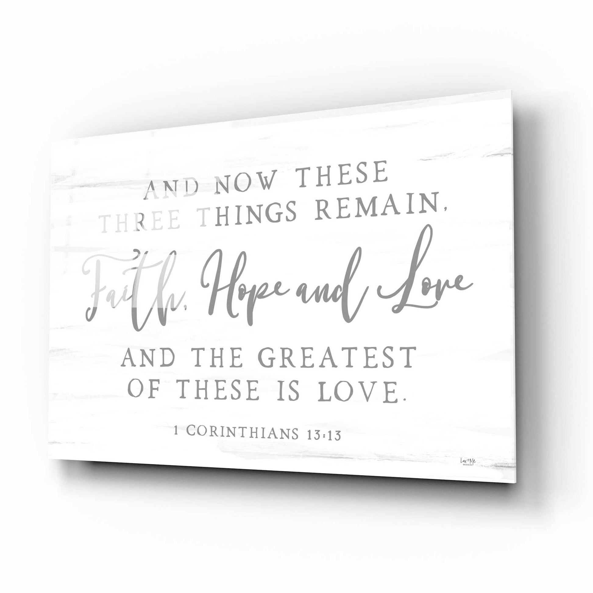 Epic Art 'Three Things Remain' by Lux + Me Designs, Acrylic Glass Wall Art,16x12