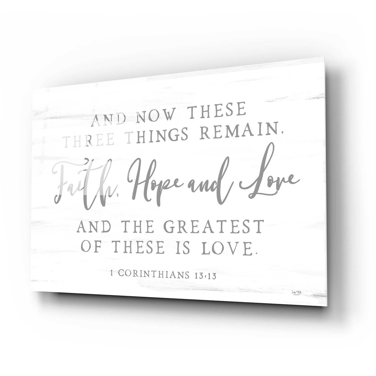 Epic Art 'Three Things Remain' by Lux + Me Designs, Acrylic Glass Wall Art,24x16