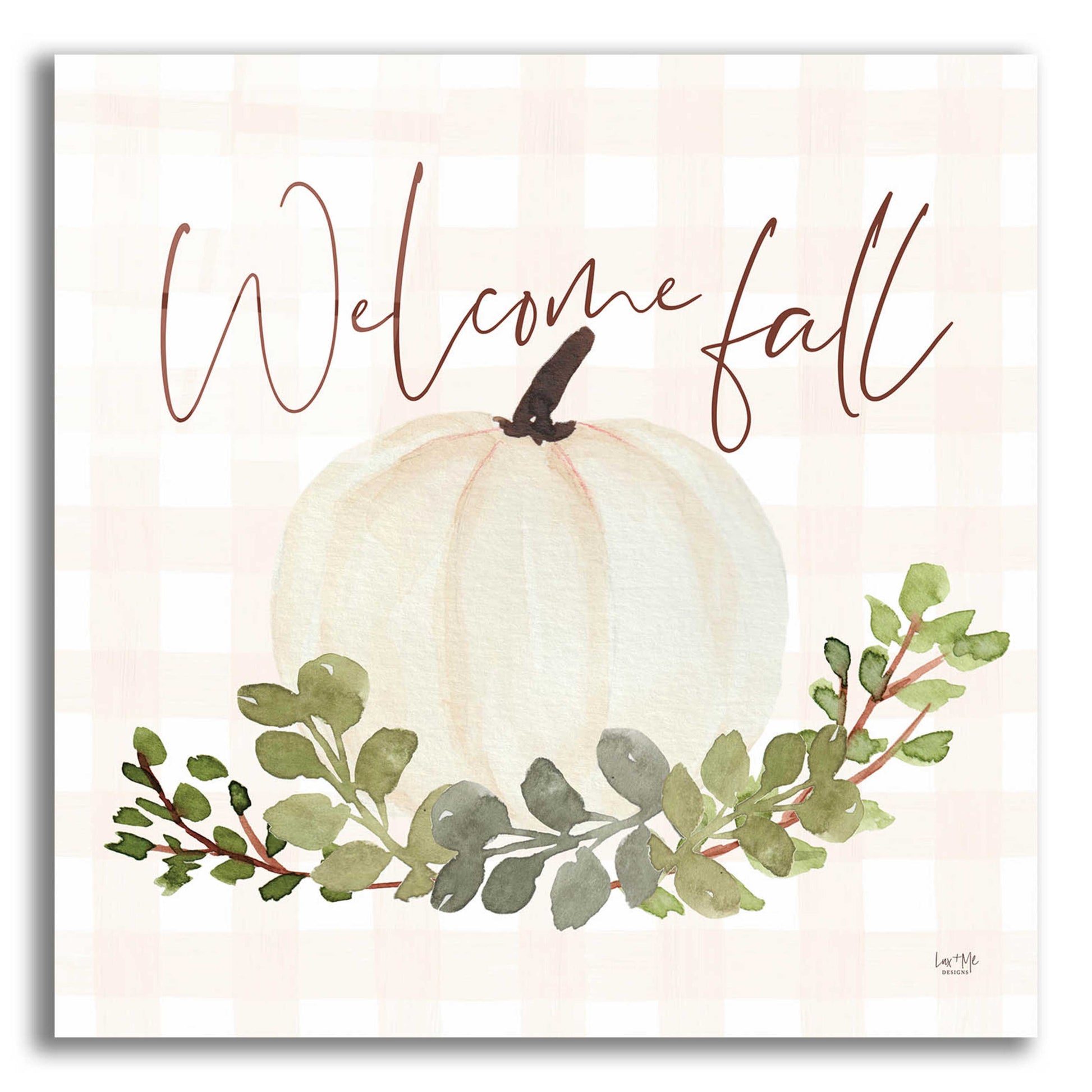 Epic Art 'Welcome Fall Pumpkin' by Lux + Me Designs, Acrylic Glass Wall Art,12x12