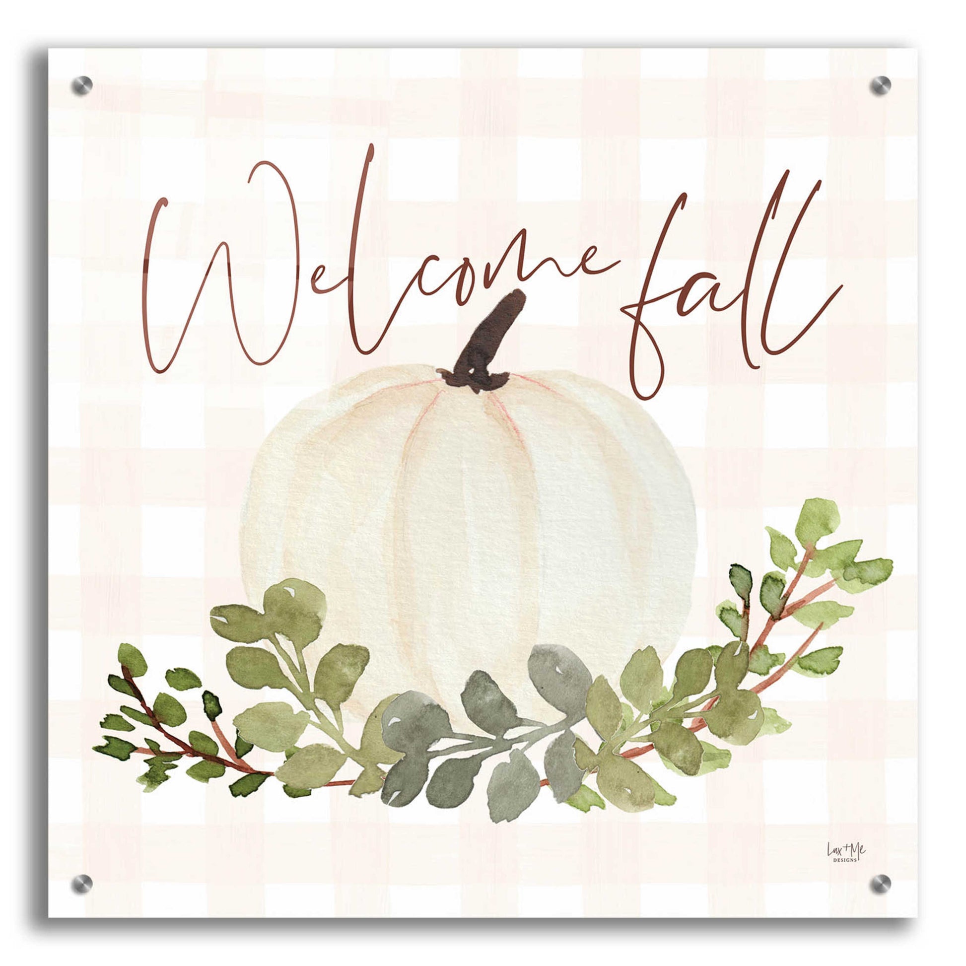 Epic Art 'Welcome Fall Pumpkin' by Lux + Me Designs, Acrylic Glass Wall Art,24x24