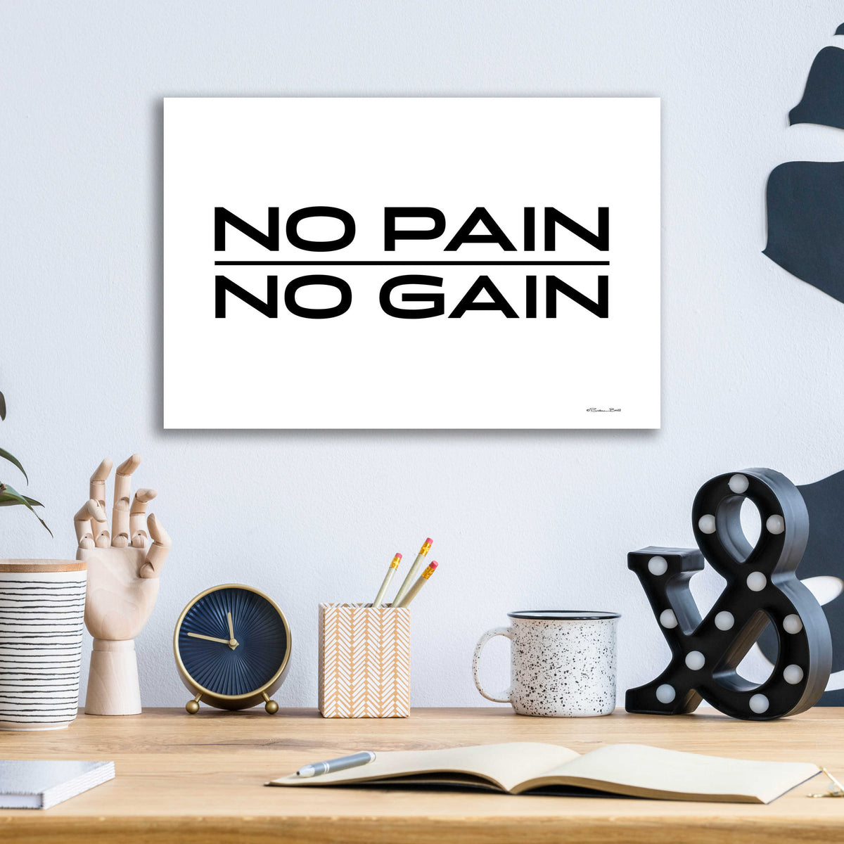 Epic Art 'No Pain, No Gain' by Susan Ball, Acrylic Glass Wall Art,16x12