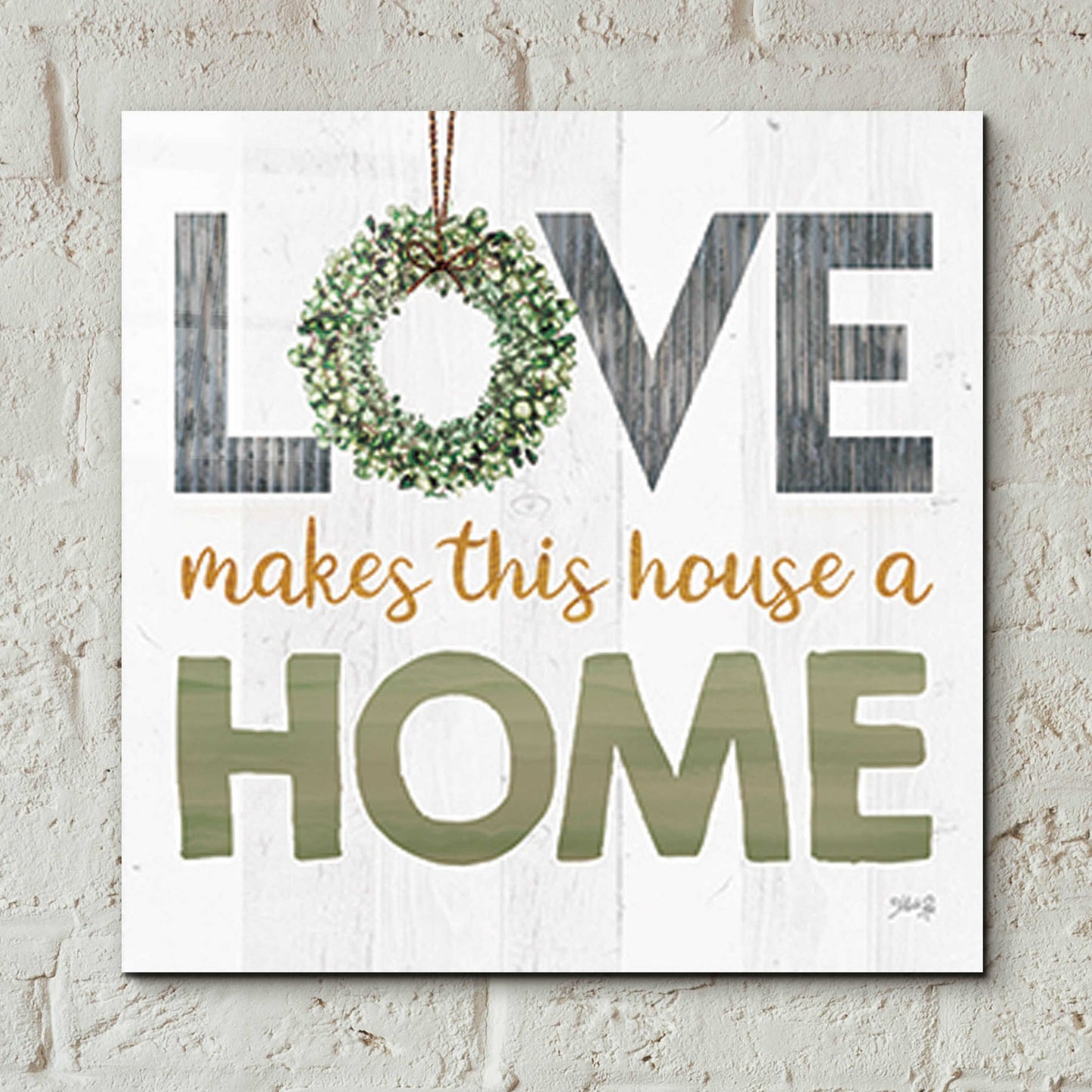 Epic Art 'Love Makes This House a Home Square' by Marla Rae, Acrylic Glass Wall Art,12x12