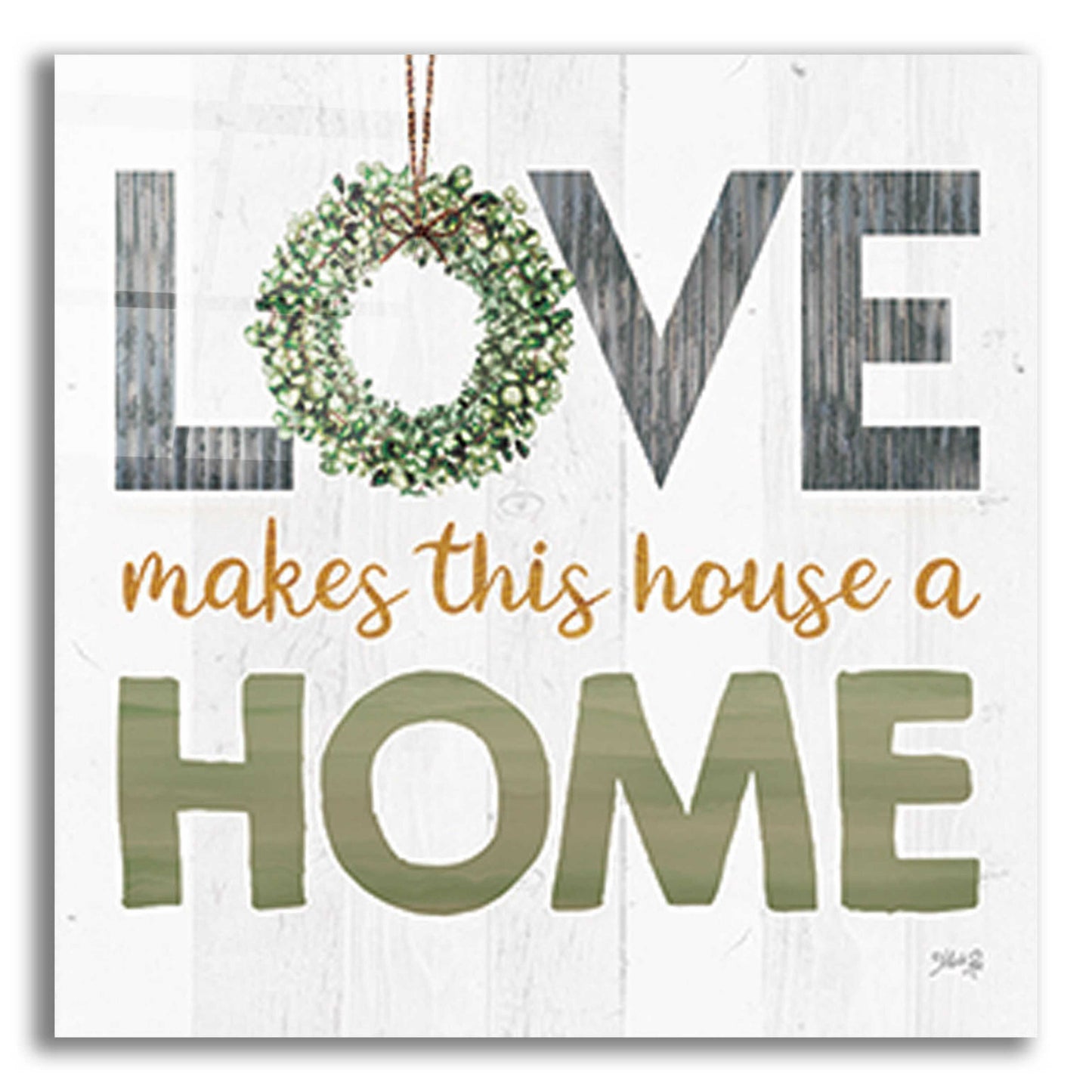 Epic Art 'Love Makes This House a Home Square' by Marla Rae, Acrylic Glass Wall Art,12x12