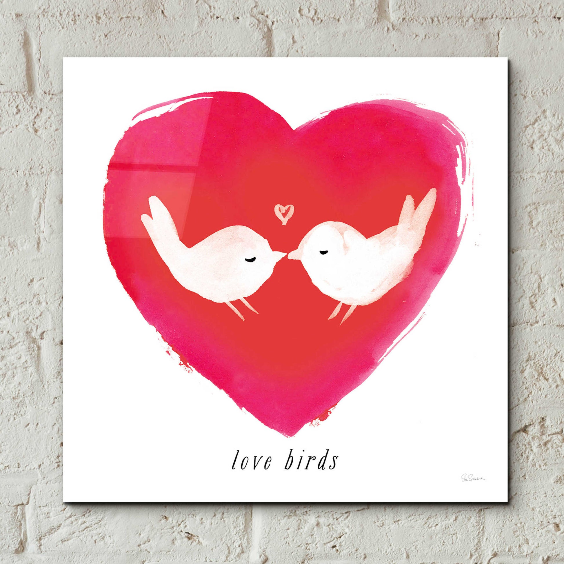 Epic Art 'Love Birds' by Sue Schlabach, Acrylic Glass Wall Art,12x12