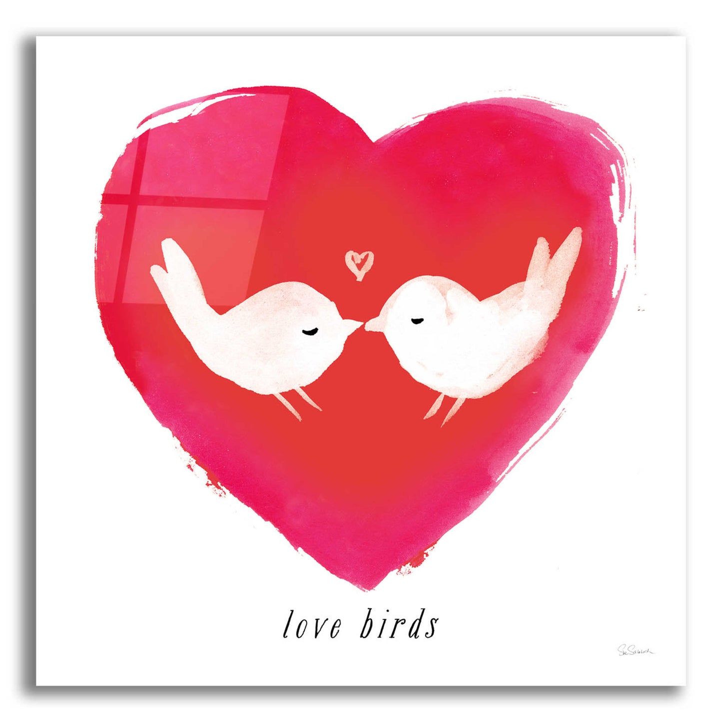 Epic Art 'Love Birds' by Sue Schlabach, Acrylic Glass Wall Art,12x12