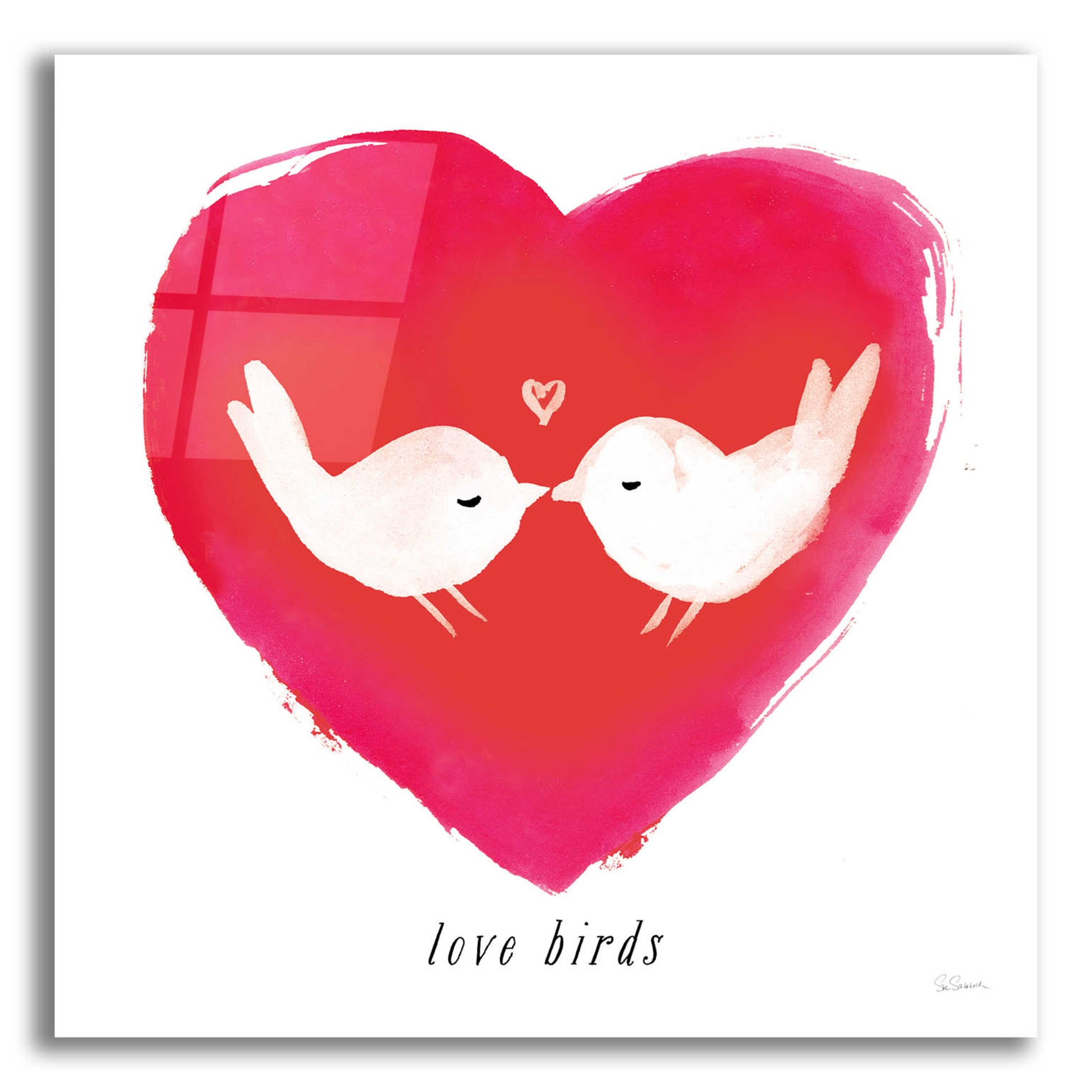 Epic Art 'Love Birds' by Sue Schlabach, Acrylic Glass Wall Art,12x12