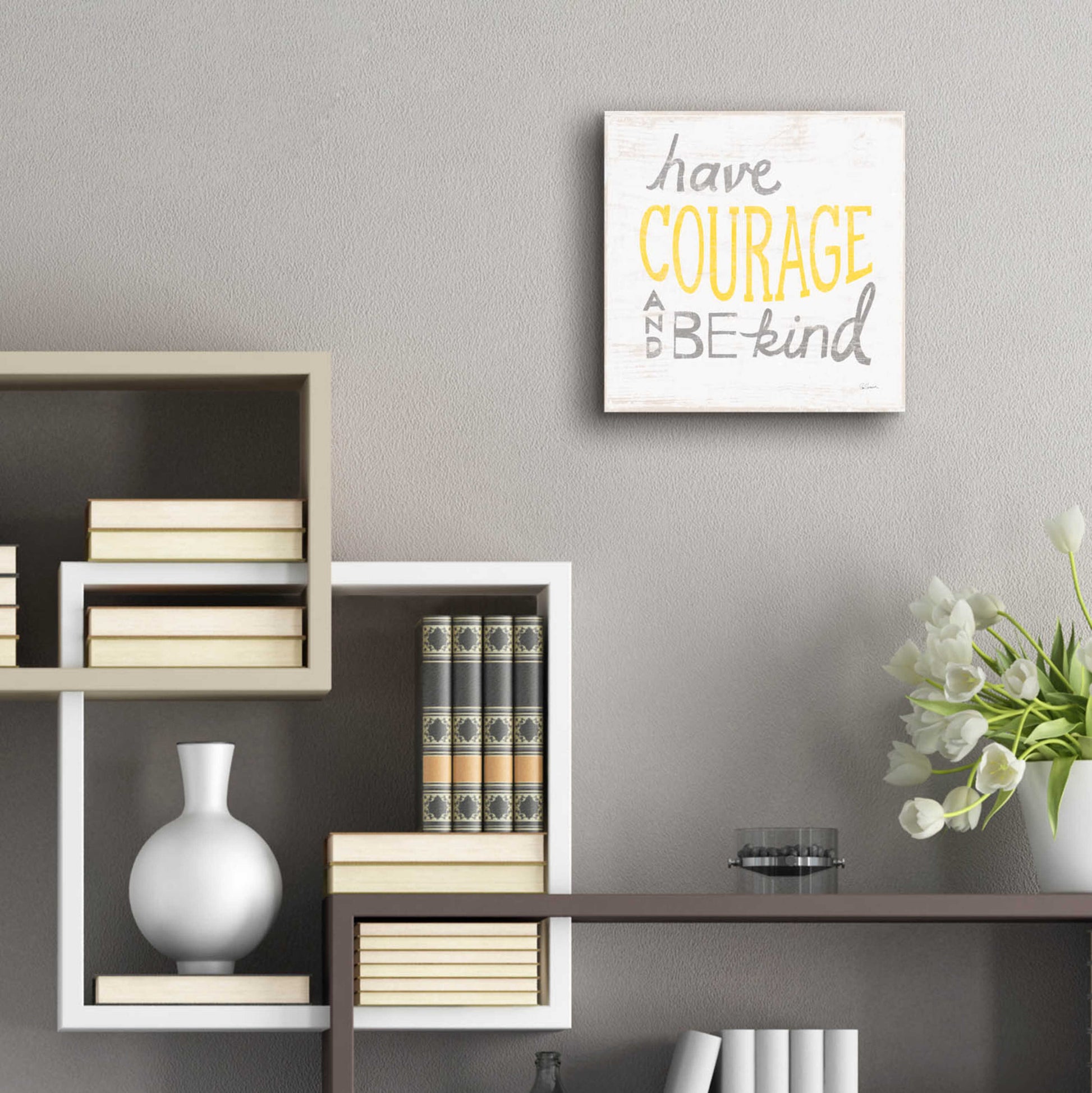 Epic Art 'Have Courage Gray' by Sue Schlabach, Acrylic Glass Wall Art,12x12