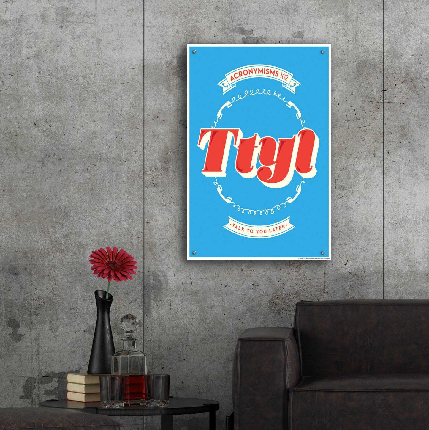 Epic Art 'Ttyl' by JJ Brando, Acrylic Glass Wall Art,24x36