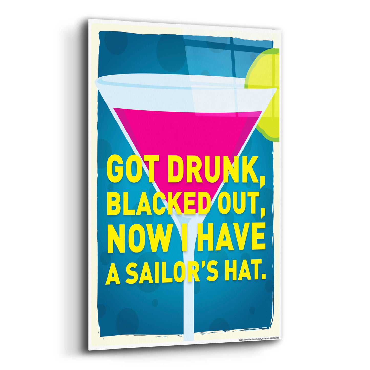 Epic Art 'Got Drunk' by JJ Brando, Acrylic Glass Wall Art,12x16