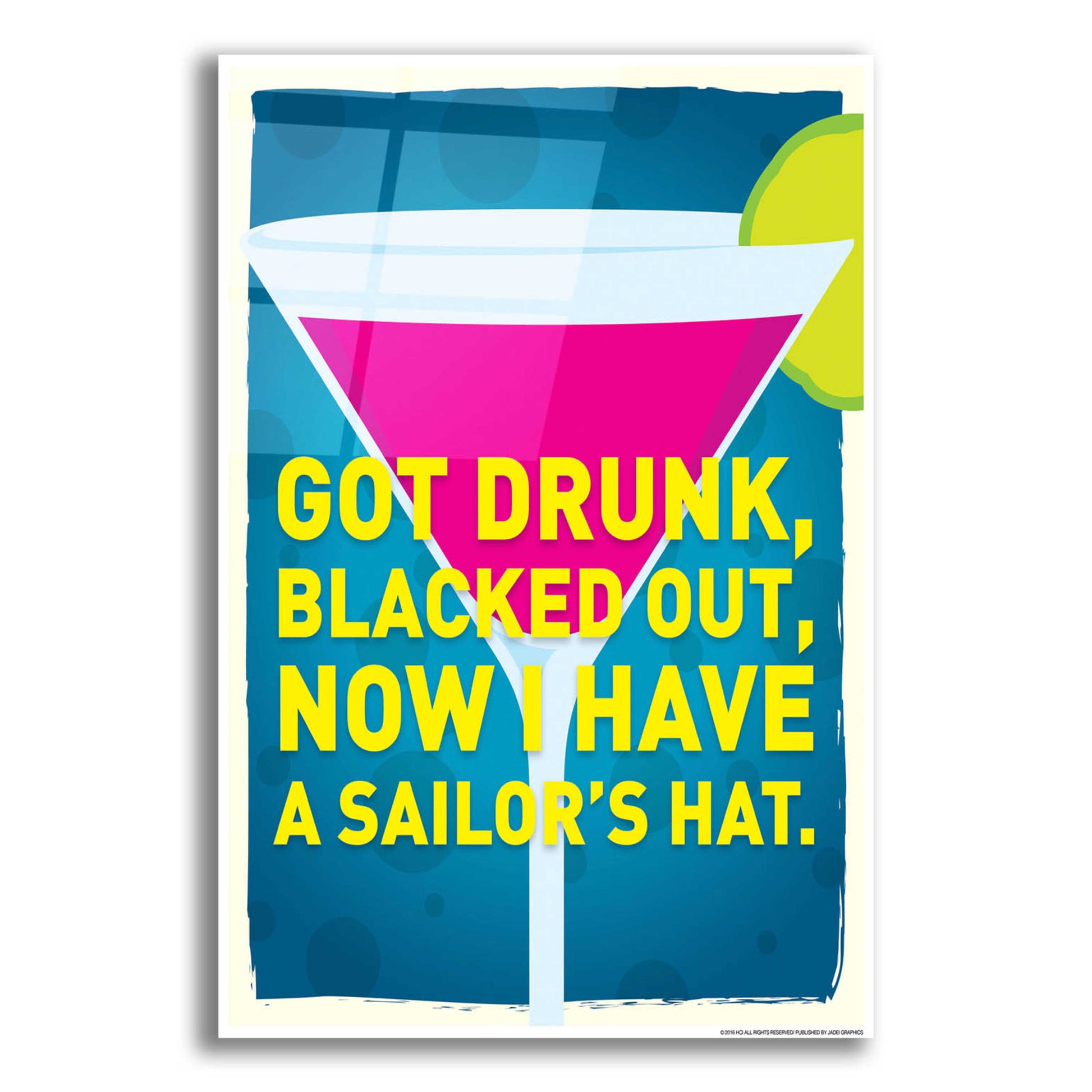 Epic Art 'Got Drunk' by JJ Brando, Acrylic Glass Wall Art,12x16
