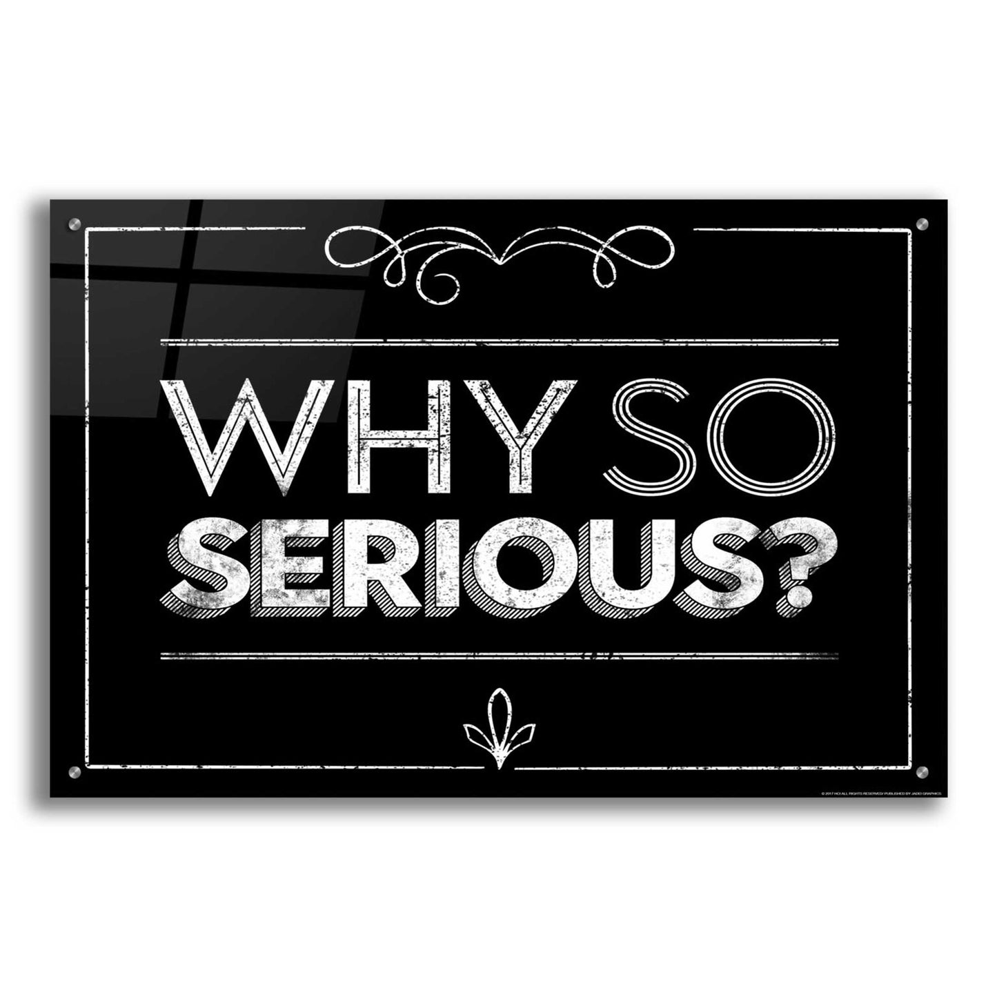 Epic Art 'Why So Serious' by JJ Brando, Acrylic Glass Wall Art,36x24