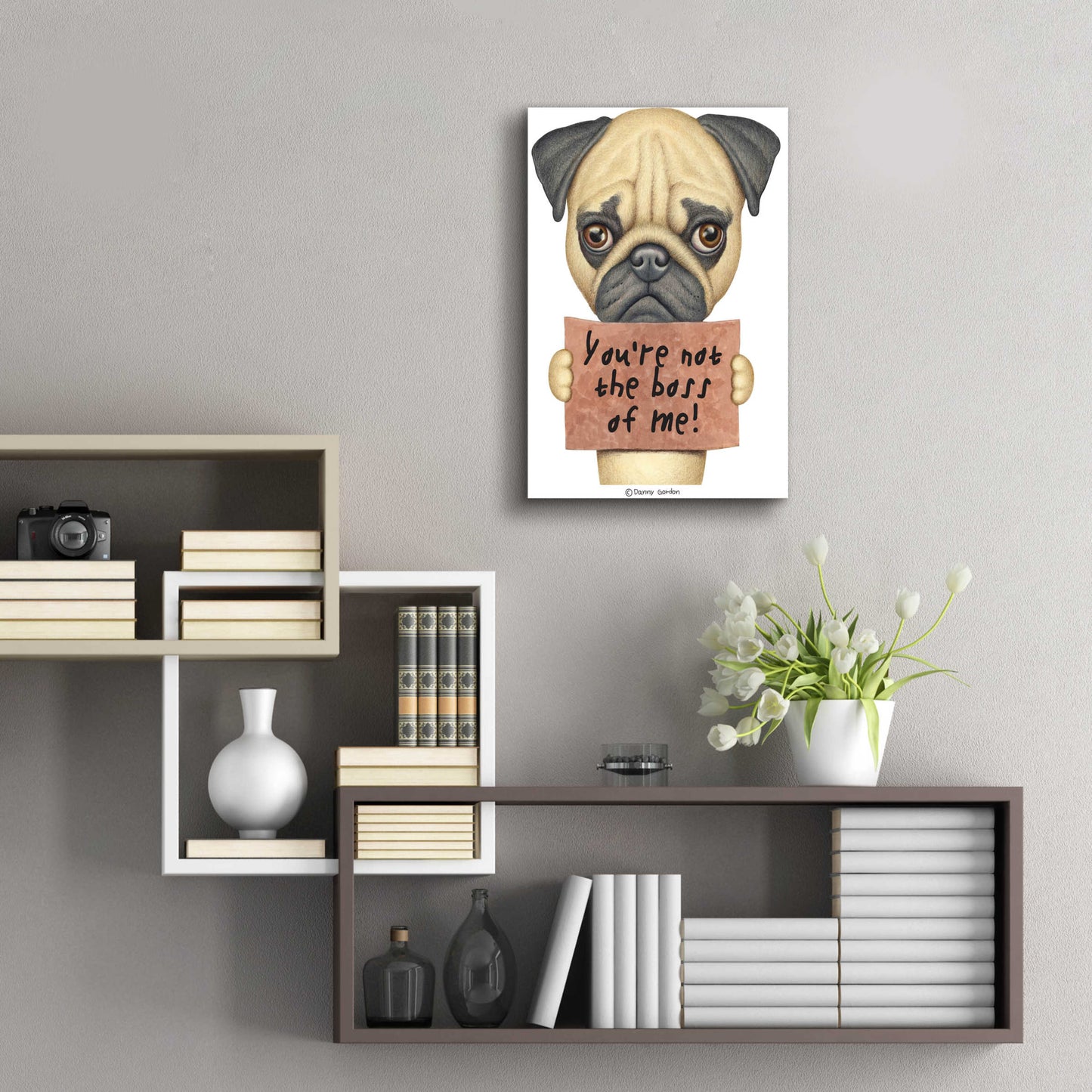 Epic Art 'Pug You're Not the Boss' by Danny Gordon Art, Acrylic Glass Wall Art,16x24