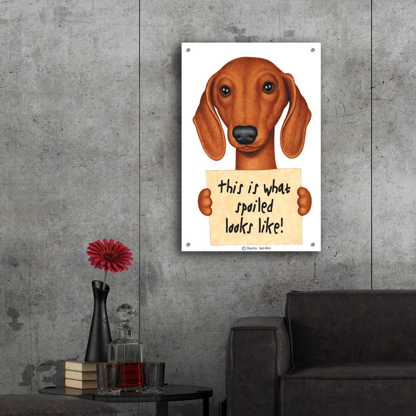 Epic Art 'Brown Dachshund with Spoiled Sign' by Danny Gordon Art, Acrylic Glass Wall Art,24x36