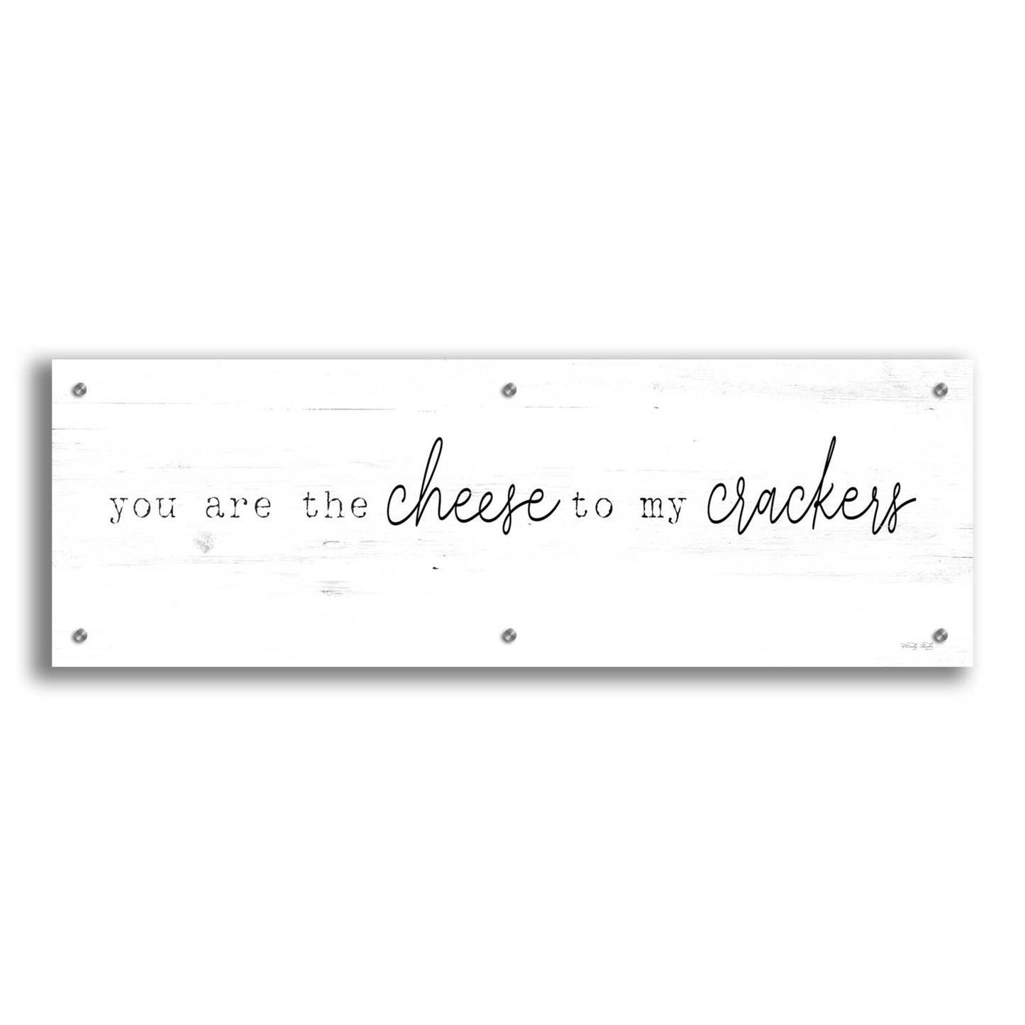 Epic Art 'You Are The Cheese To My Crackers' by Cindy Jacobs, Acrylic Glass Wall Art,36x12