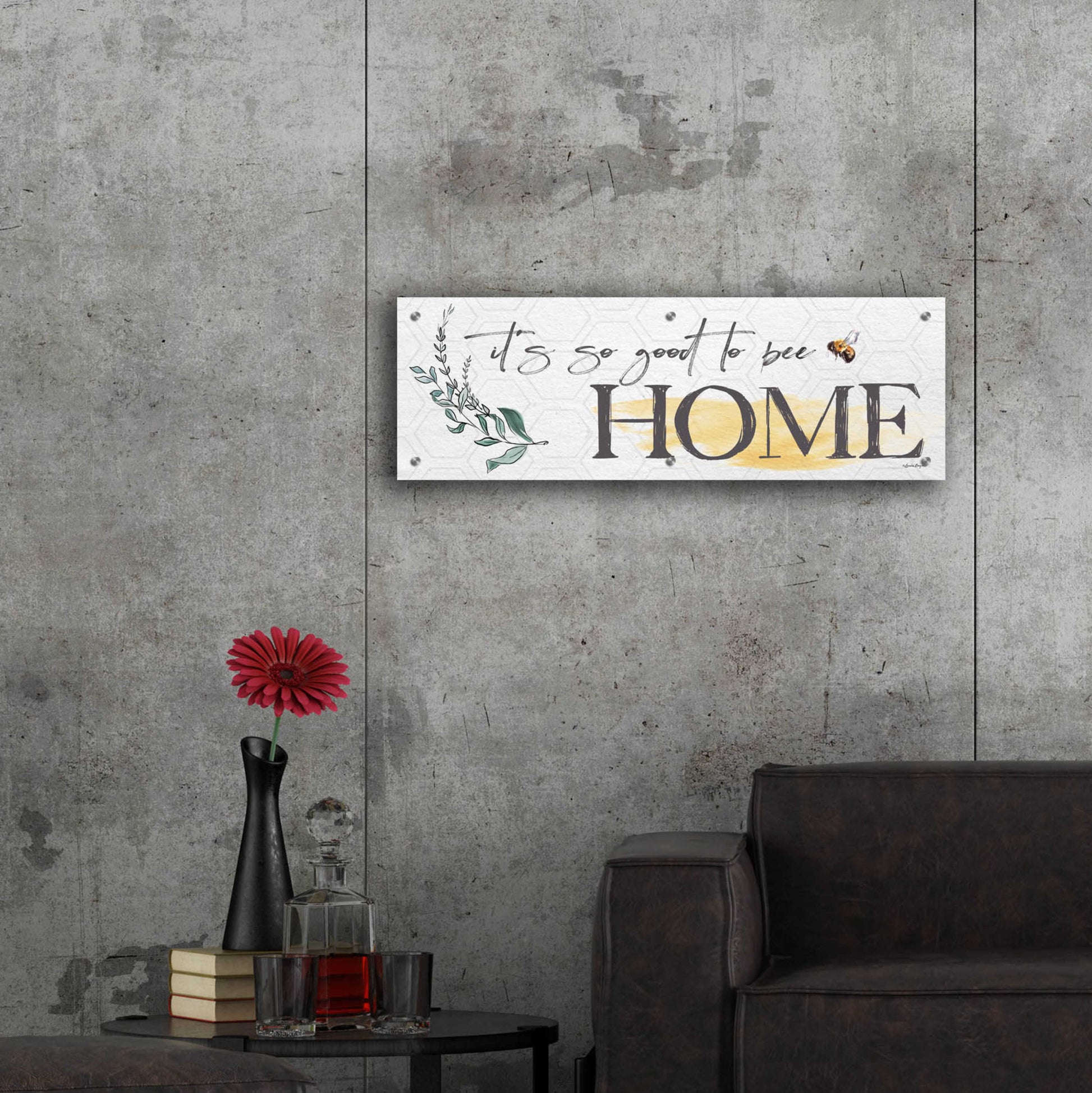 Epic Art 'Its So Good To Bee Home' by Susie Boyer, Acrylic Glass Wall Art,36x12