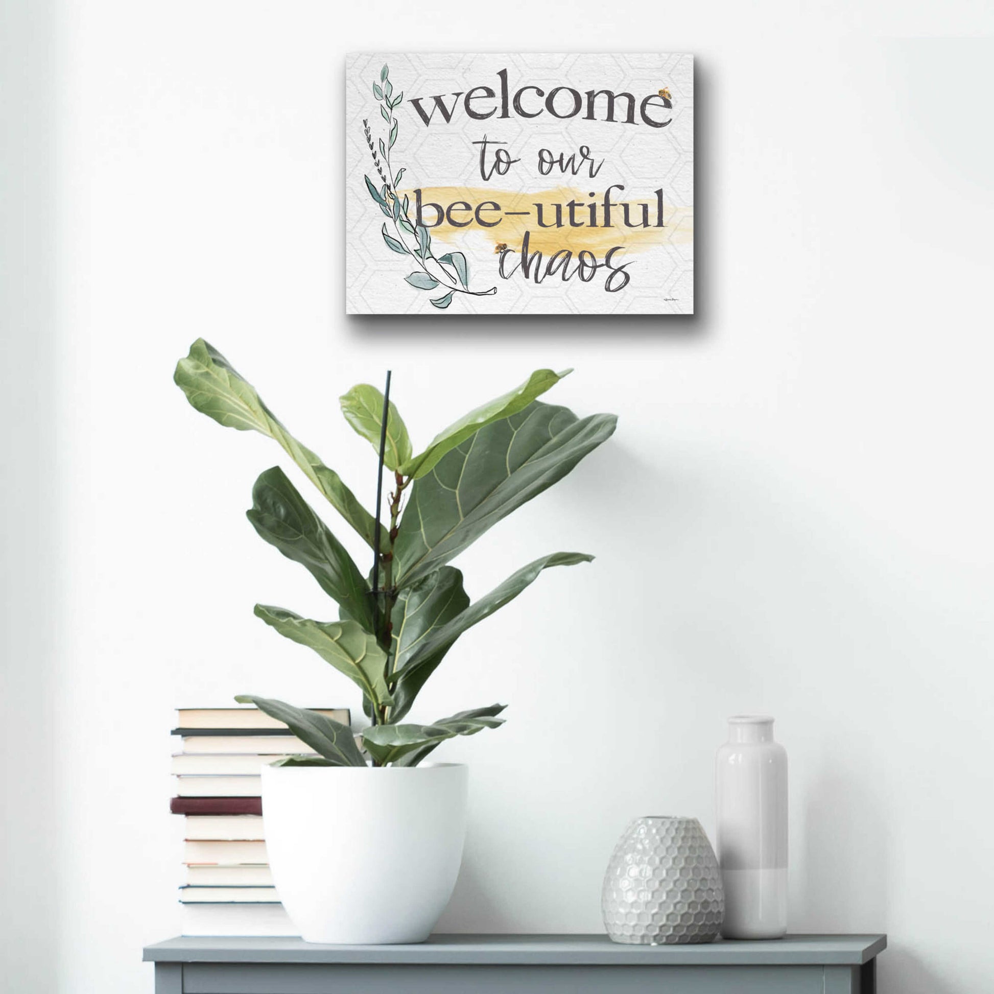 Epic Art 'Welcome To Our Bee-utiful Chaos' by Susie Boyer, Acrylic Glass Wall Art,16x12