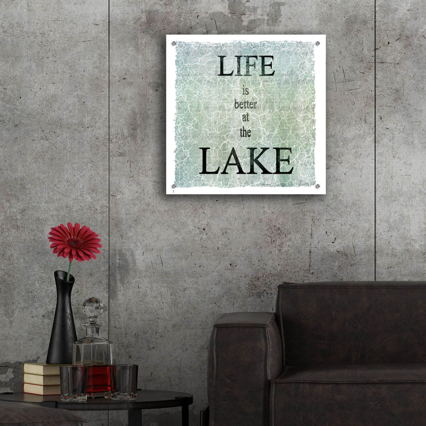 Epic Art 'Life Is Better At The Lake' by Lightbox Journal, Acrylic Glass Wall Art,24x24