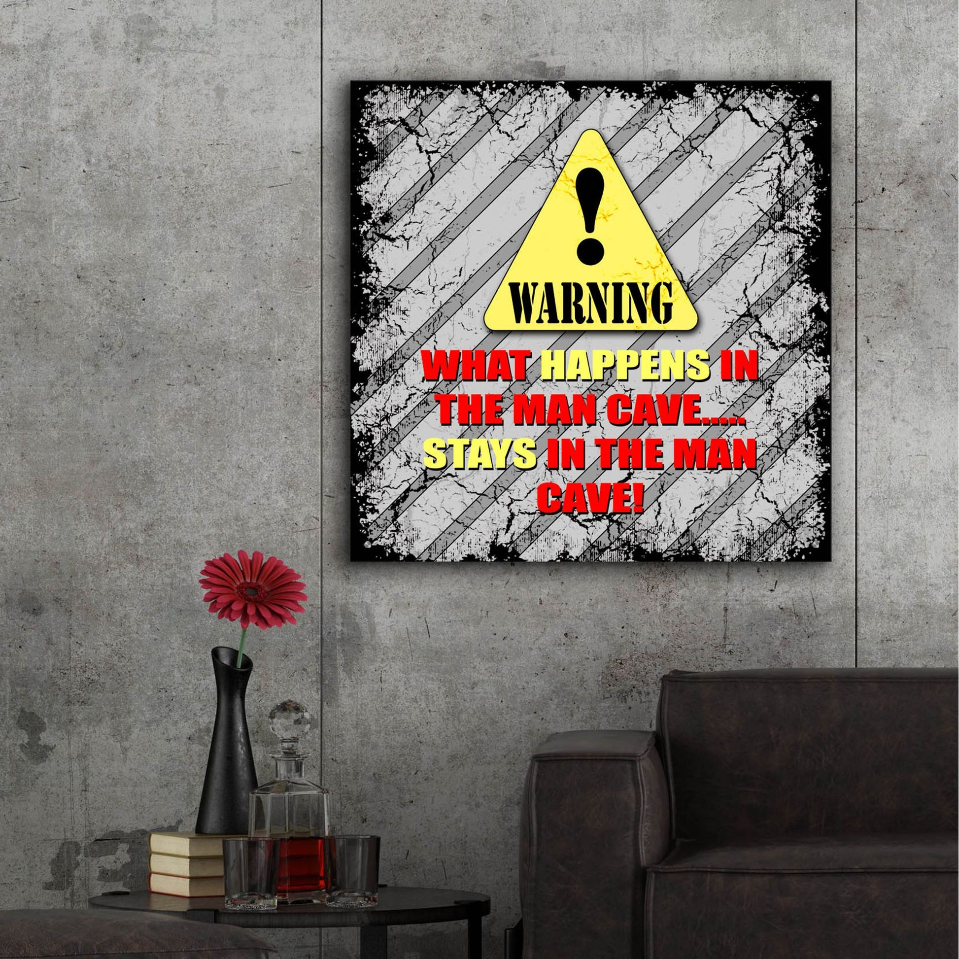 Epic Art 'Warning Man Cave What Happens Stays' by Lightbox Journal, Acrylic Glass Wall Art,36x36