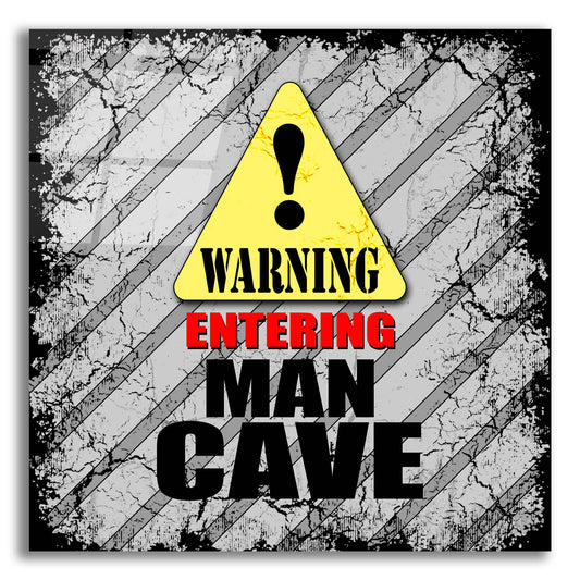 Epic Art 'Warning Man Cave' by Lightbox Journal, Acrylic Glass Wall Art