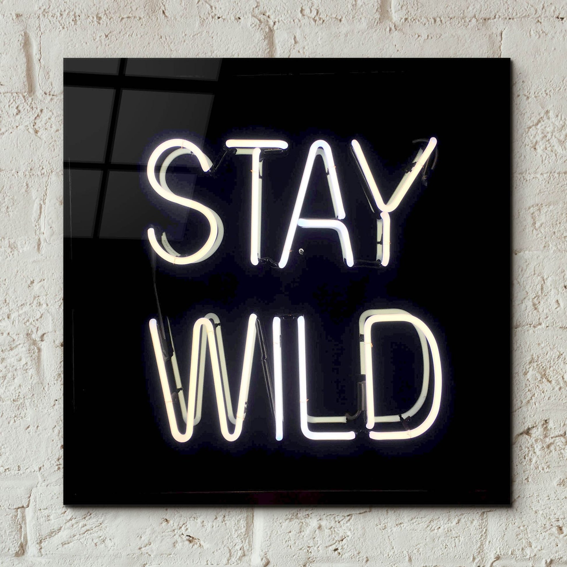 Epic Art 'Stay Wild In Neon White' by Epic Portfolio, Acrylic Glass Wall Art,12x12