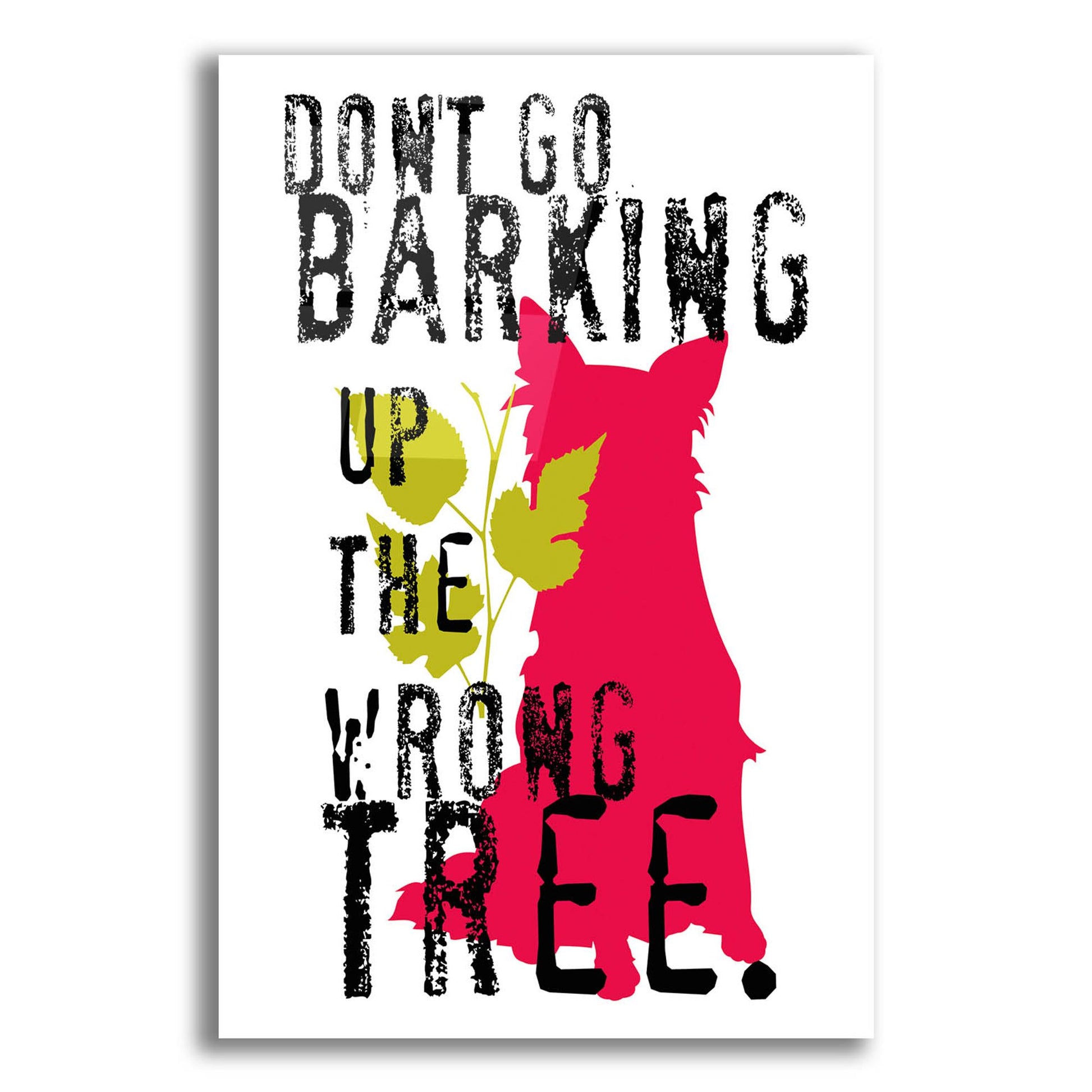 Epic Art 'Dont Go Barking' by Ginger Oliphant, Acrylic Glass Wall Art