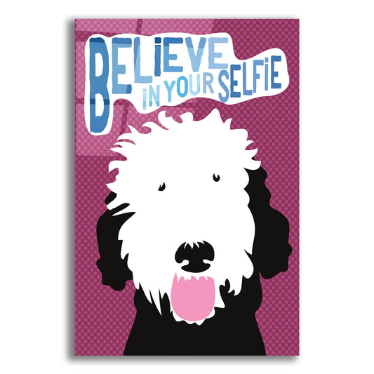 Epic Art 'Believe In Your Selfie' by Ginger Oliphant, Acrylic Glass Wall Art