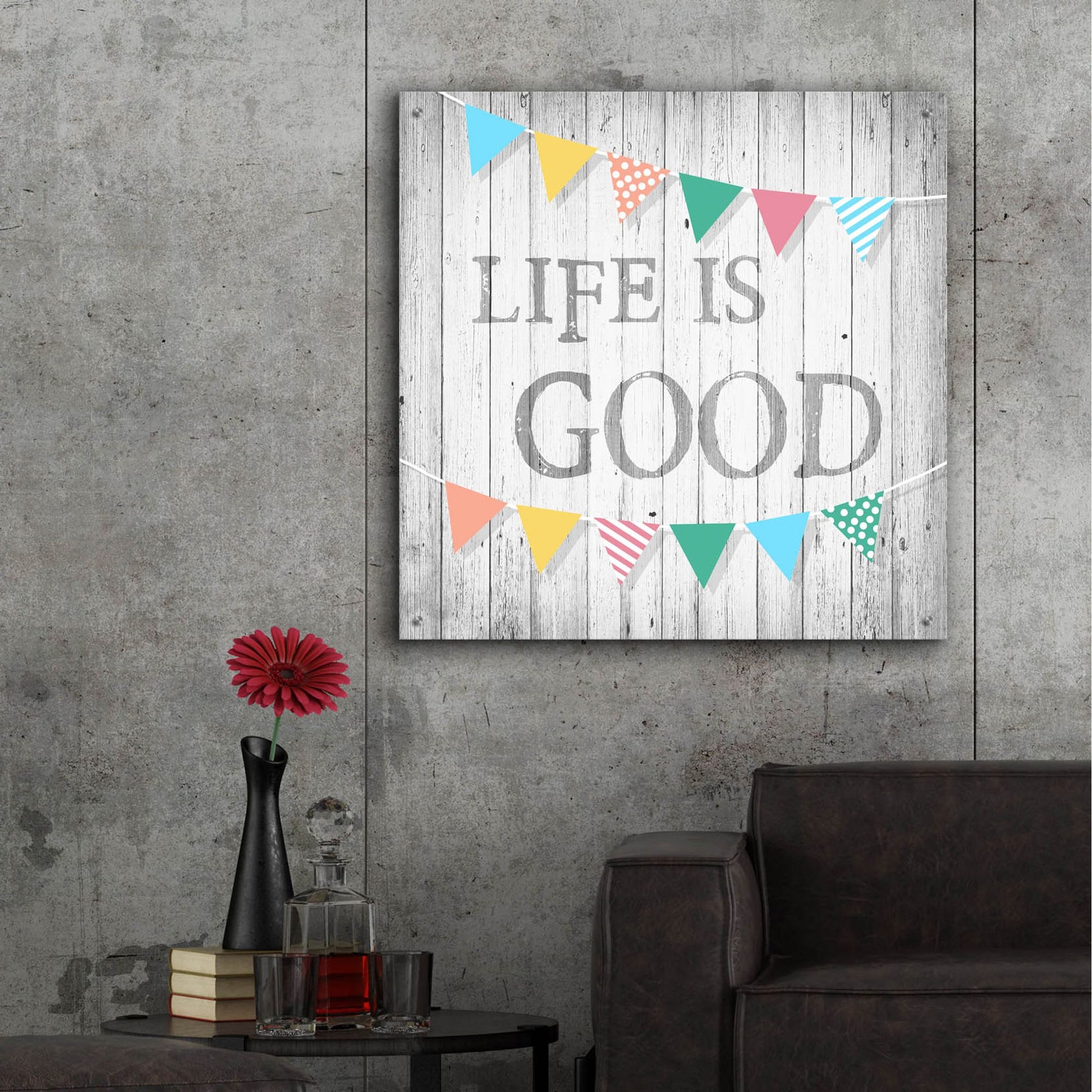 Epic Art ' Life is Good' by Alicia Soave, Acrylic Glass Wall Art,36x36