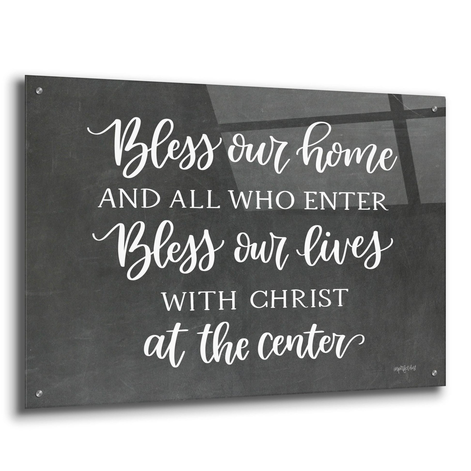 Epic Art 'Bless Our Home' by Imperfect Dust, Acrylic Glass Wall Art,36x24