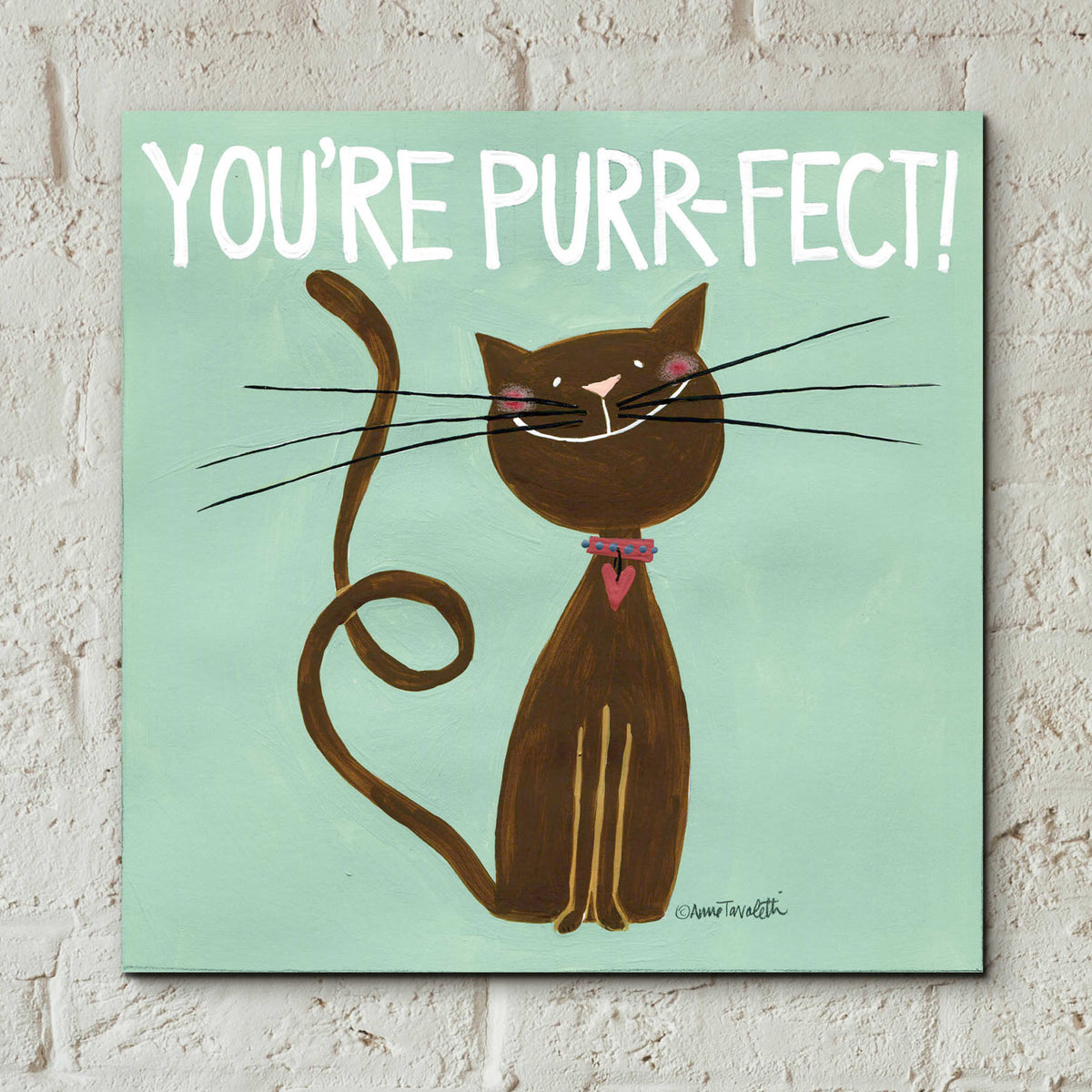 Happy Cats Youre Purr by Anne Tavoletti - 12x12 acrylic wall art in a room