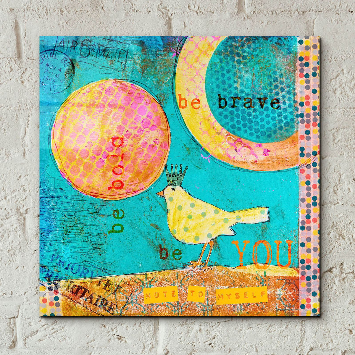 Be Brave Be Bold by Andrea Haase - 12x12 acrylic wall art in a room