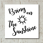 Sunshine Stencil Quote by Art Licensing Studio - 12x12 acrylic wall art in a room
