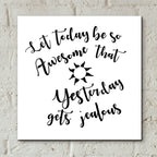Today Stencil Quote by Art Licensing Studio - 12x12 acrylic wall art in a room