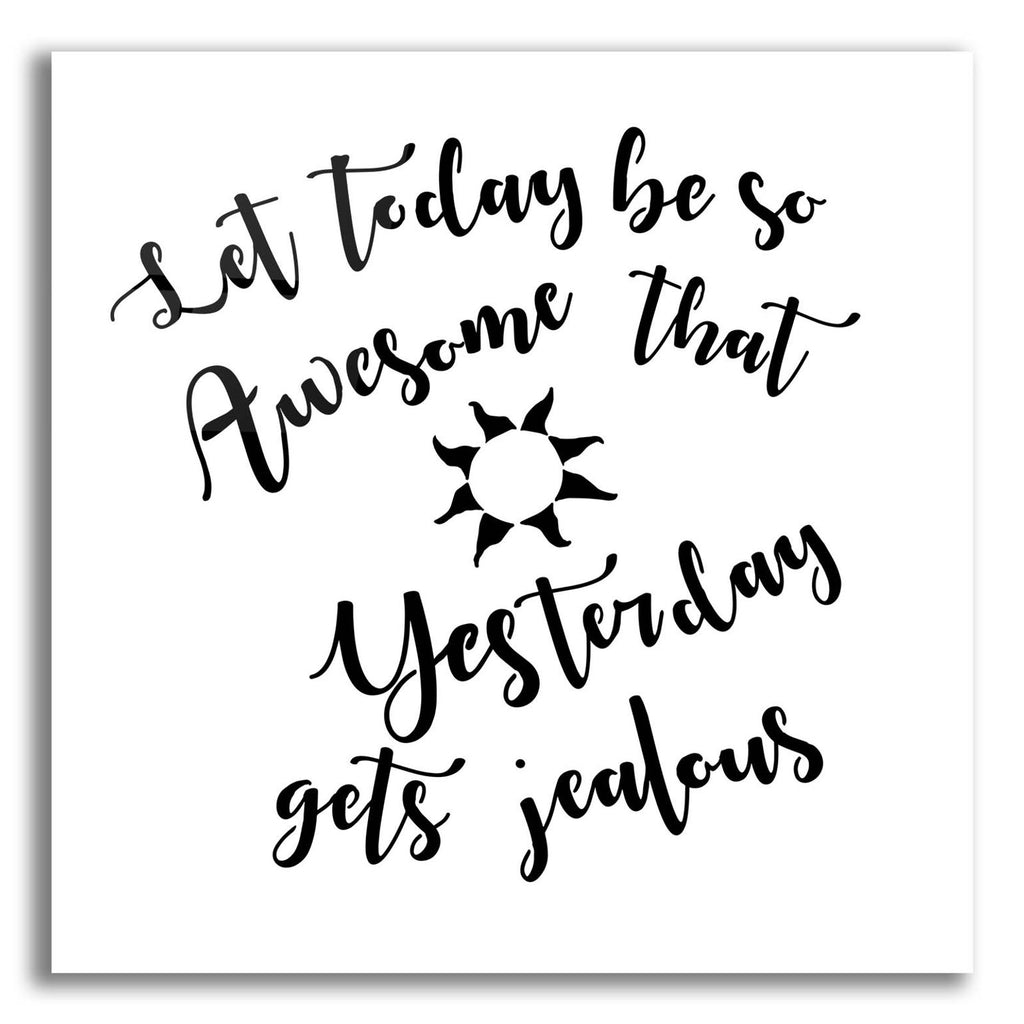 Today Stencil Quote by Art Licensing Studio acrylic glass wall art