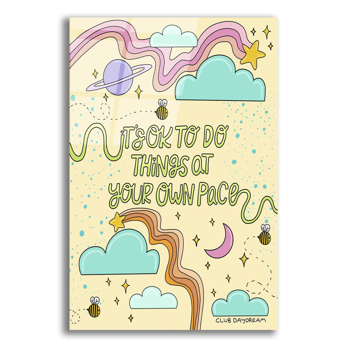 It's Ok Own Pace by Club Daydream acrylic glass wall art