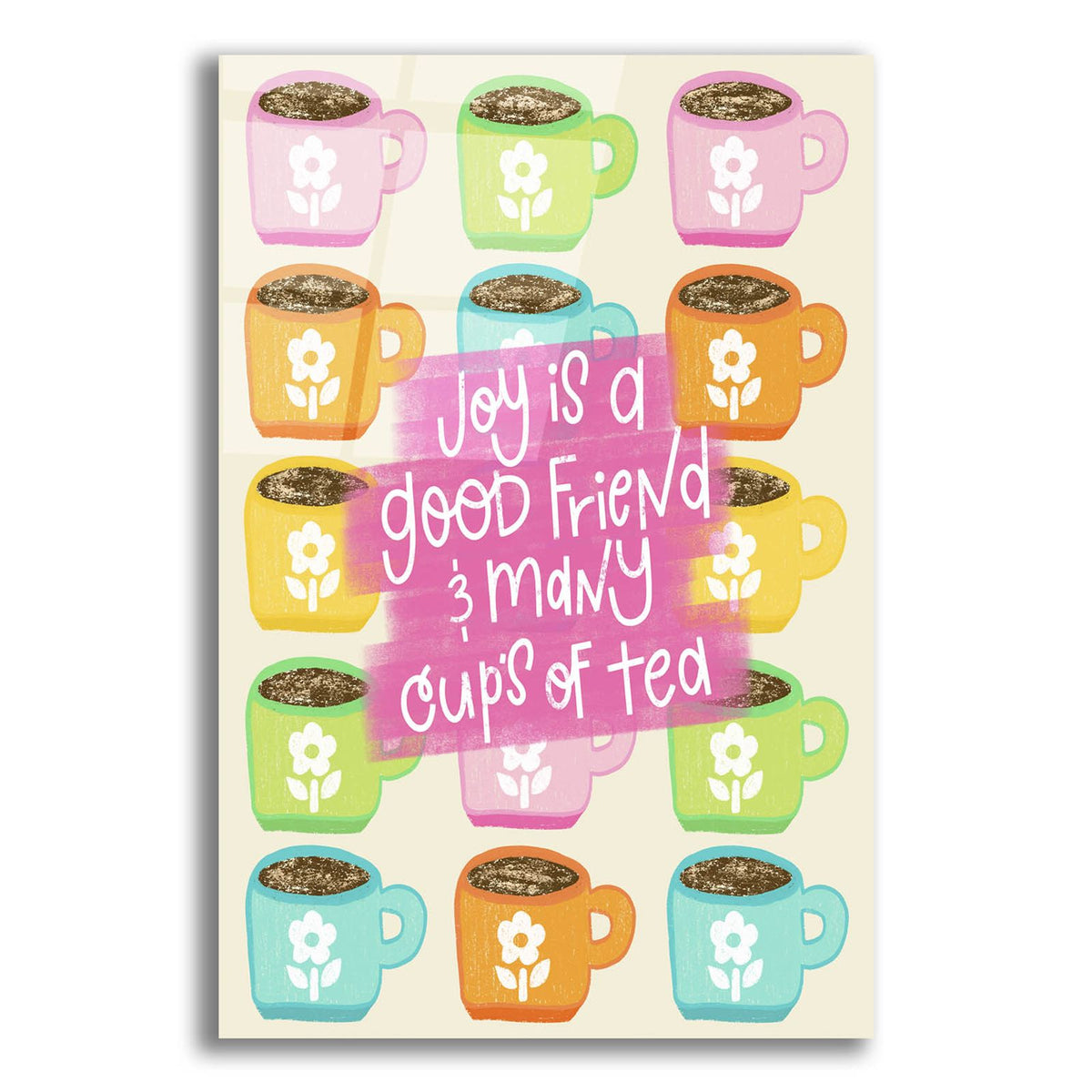 Joy Is A Good Friend by Club Daydream acrylic glass wall art